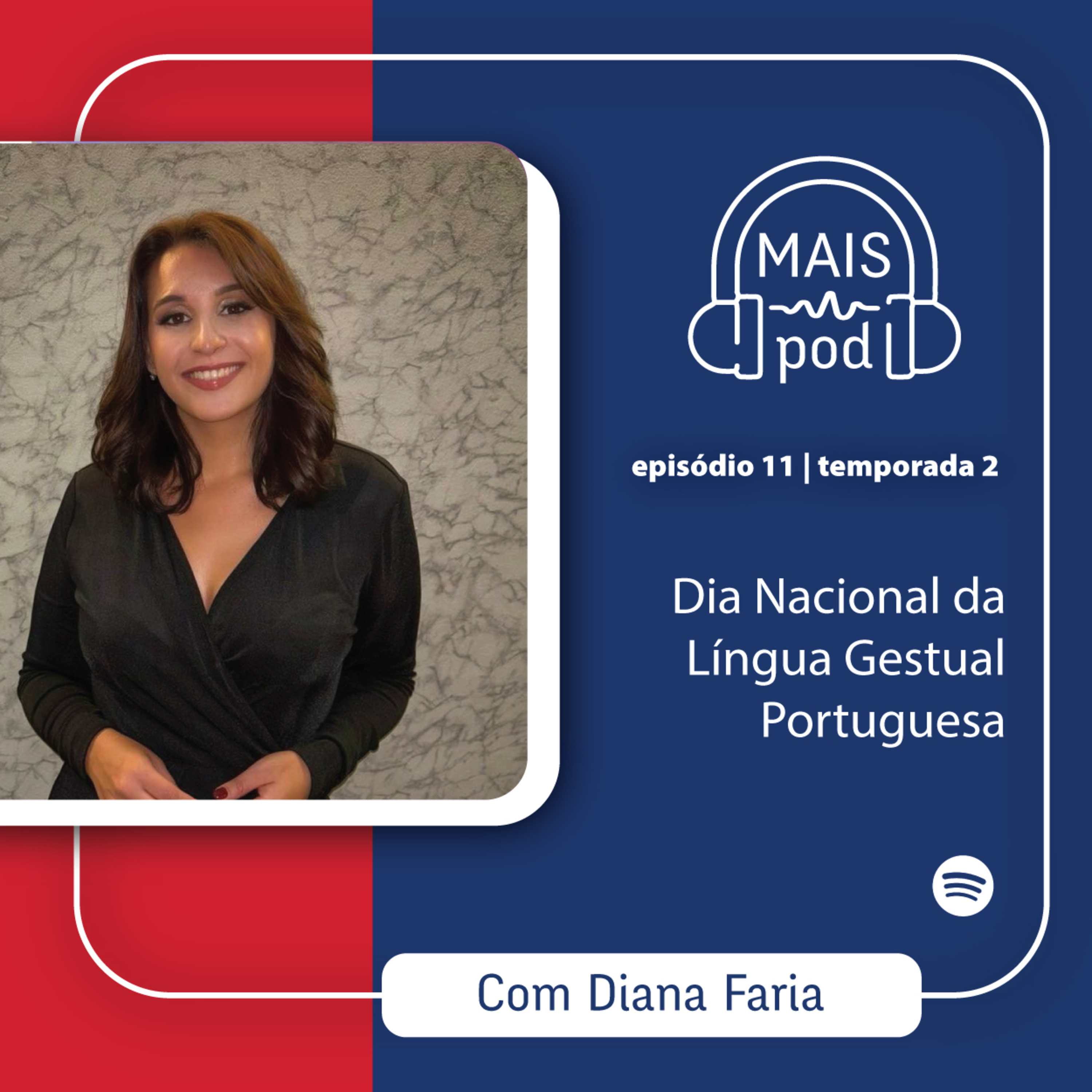 EP.11 | Dia Nacional da Língua Gestual Portuguesa, com Diana Faria episode artwork