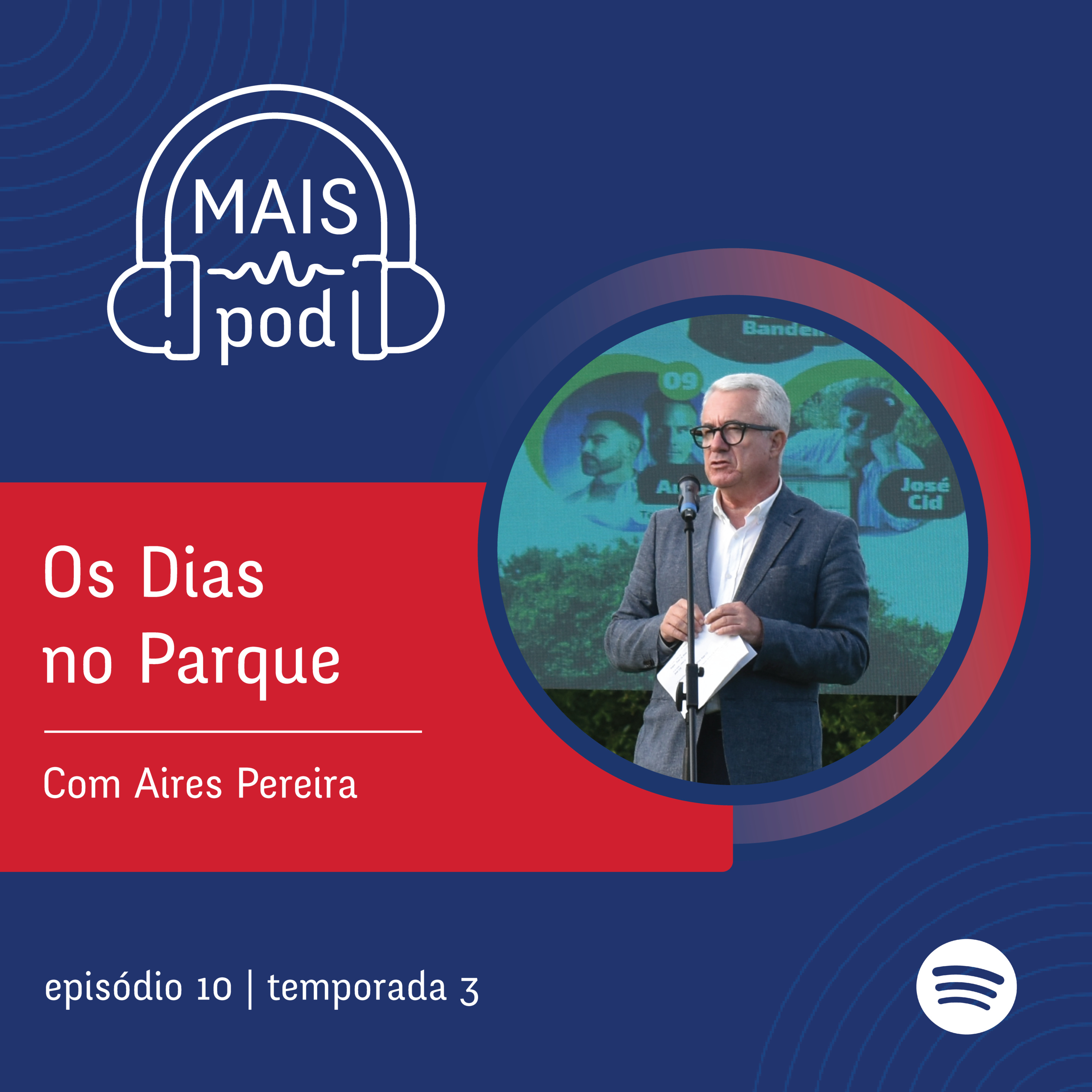 EP.10 | Os Dias no Parque, com Aires Pereira episode artwork