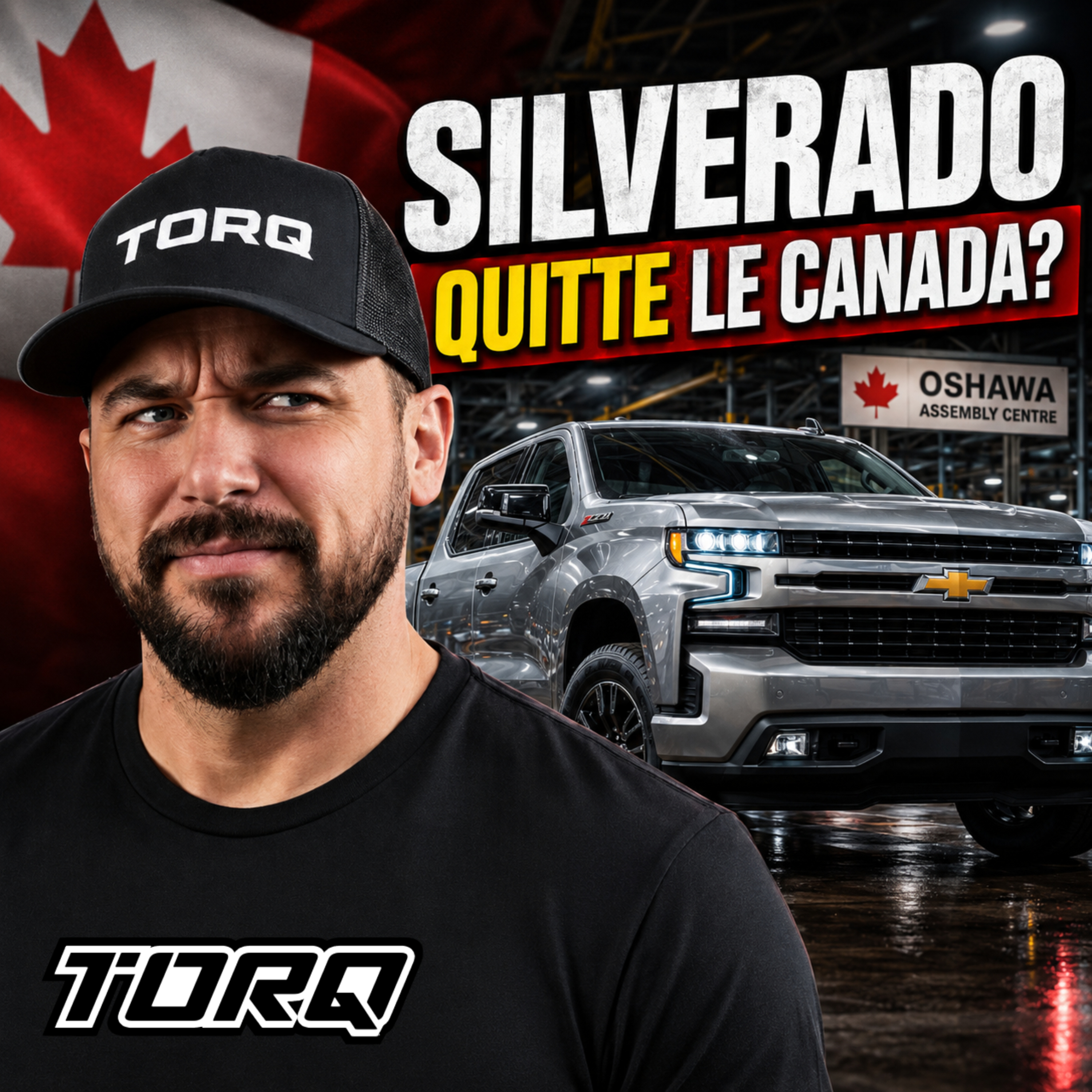 576. Le nouveau Silverado 1500 2027 ne sera plus canadien ? | TORQ