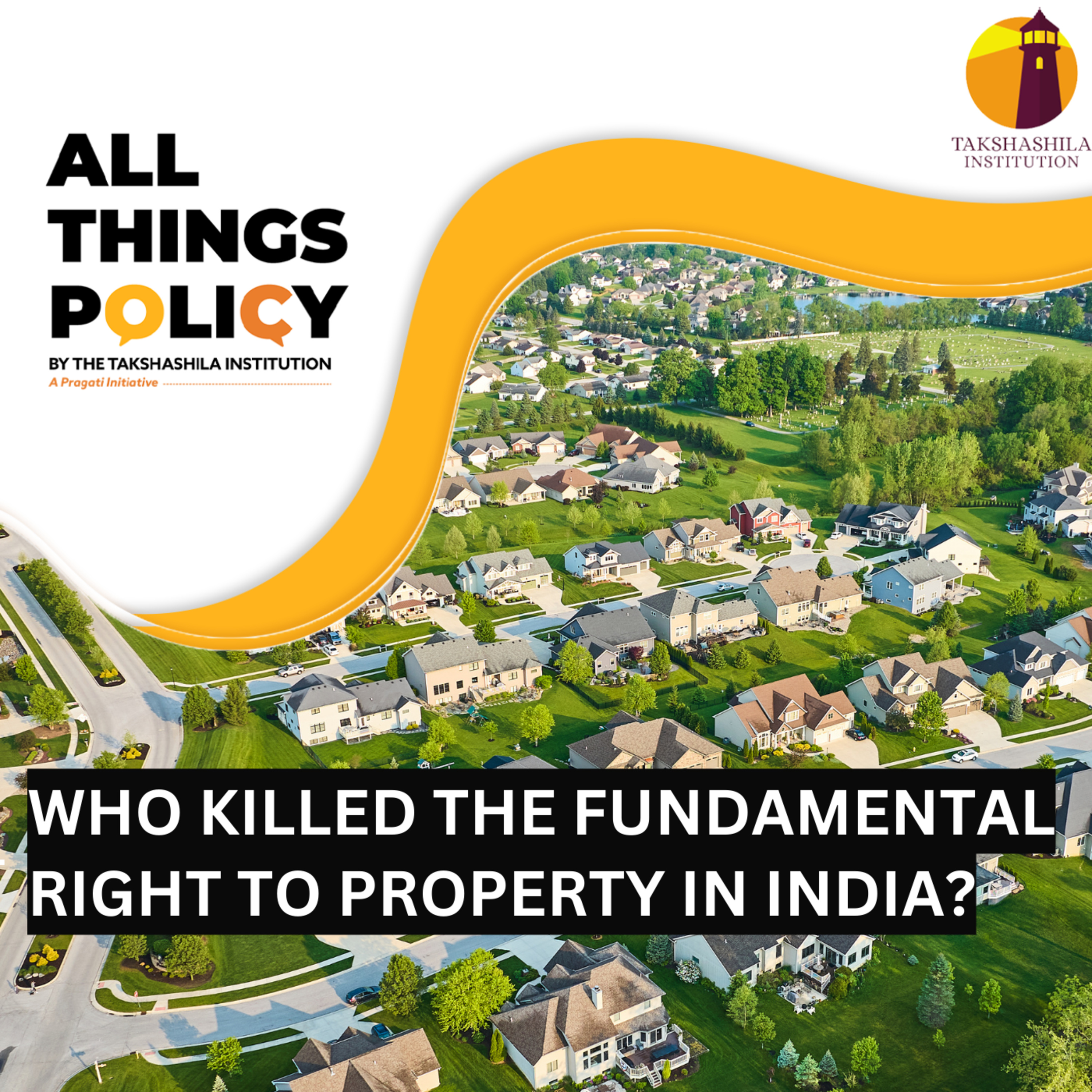 Who Killed the Fundamental Right to Property in India?