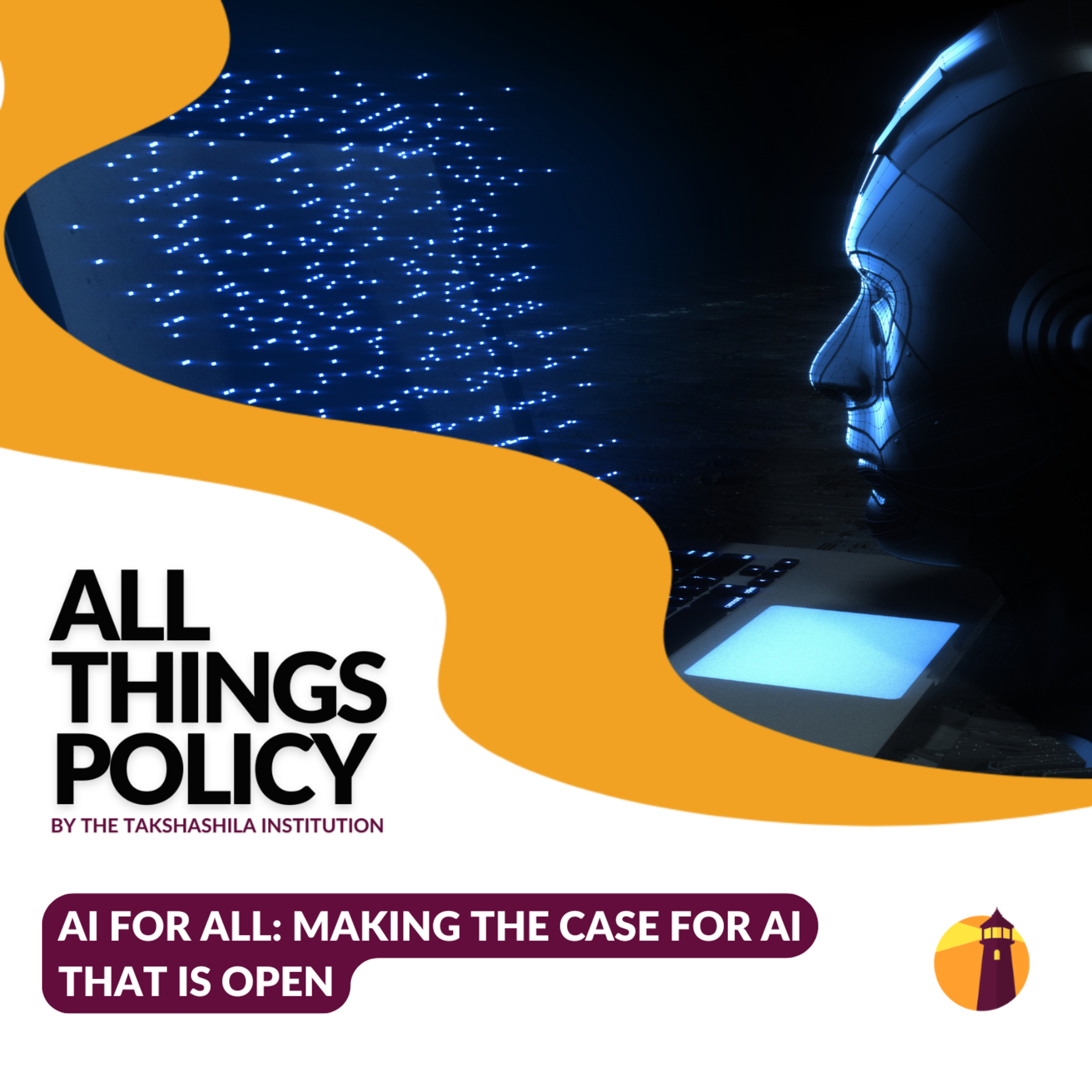 AI for All: Making the case for AI that is Open