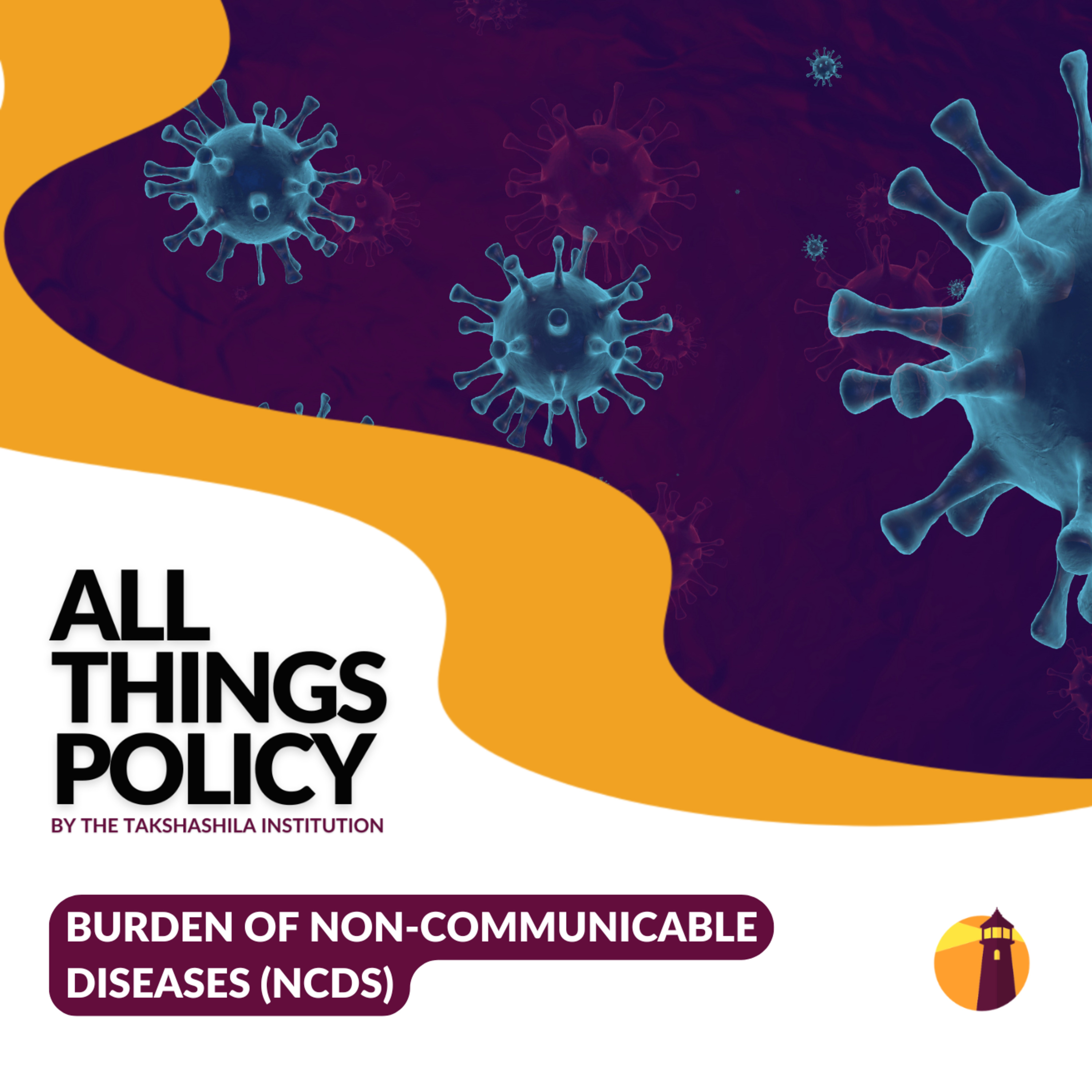 Burden of Non-Communicable Diseases (NCDs) Burden of Non-Communicable Diseases (NCDs)