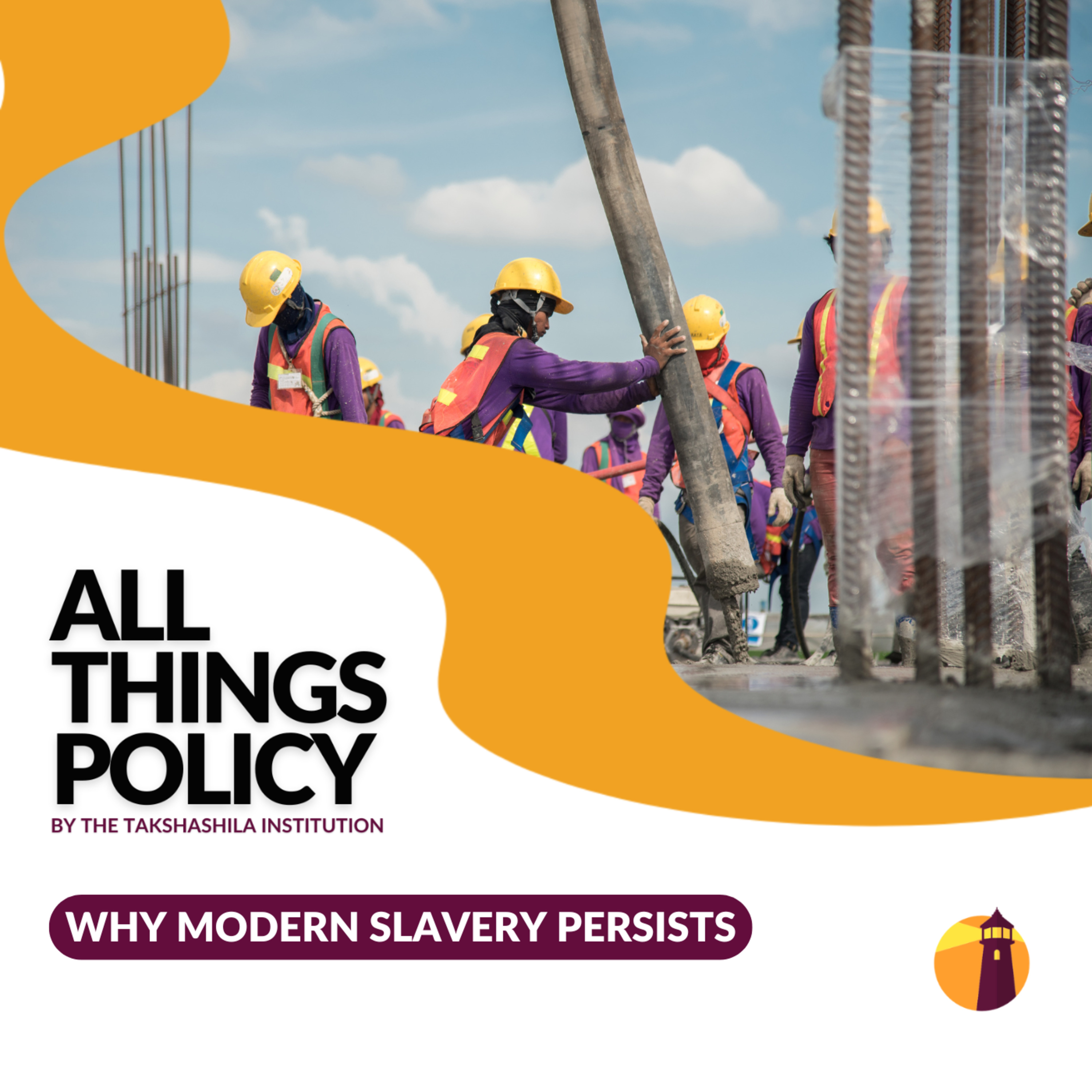 Why Modern Slavery Persists