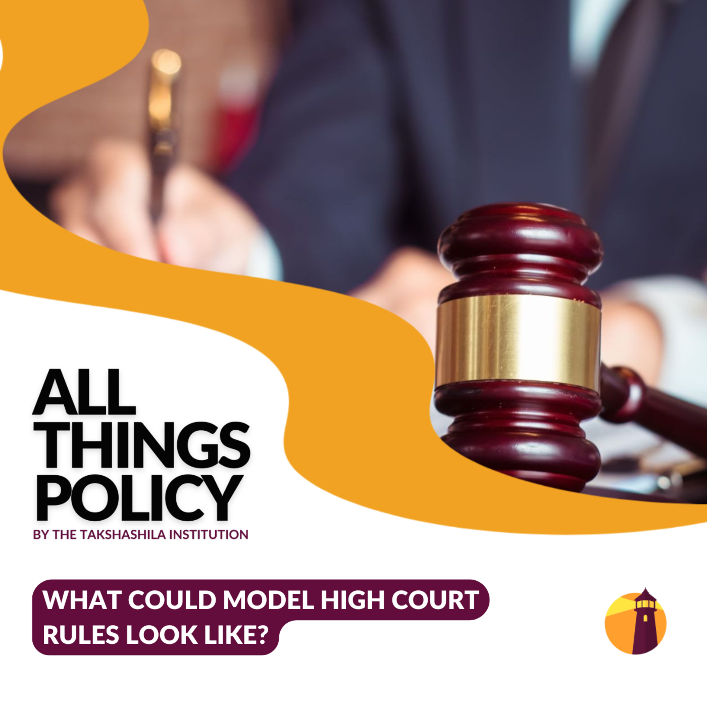 What Could Model High Court Rules Look Like?