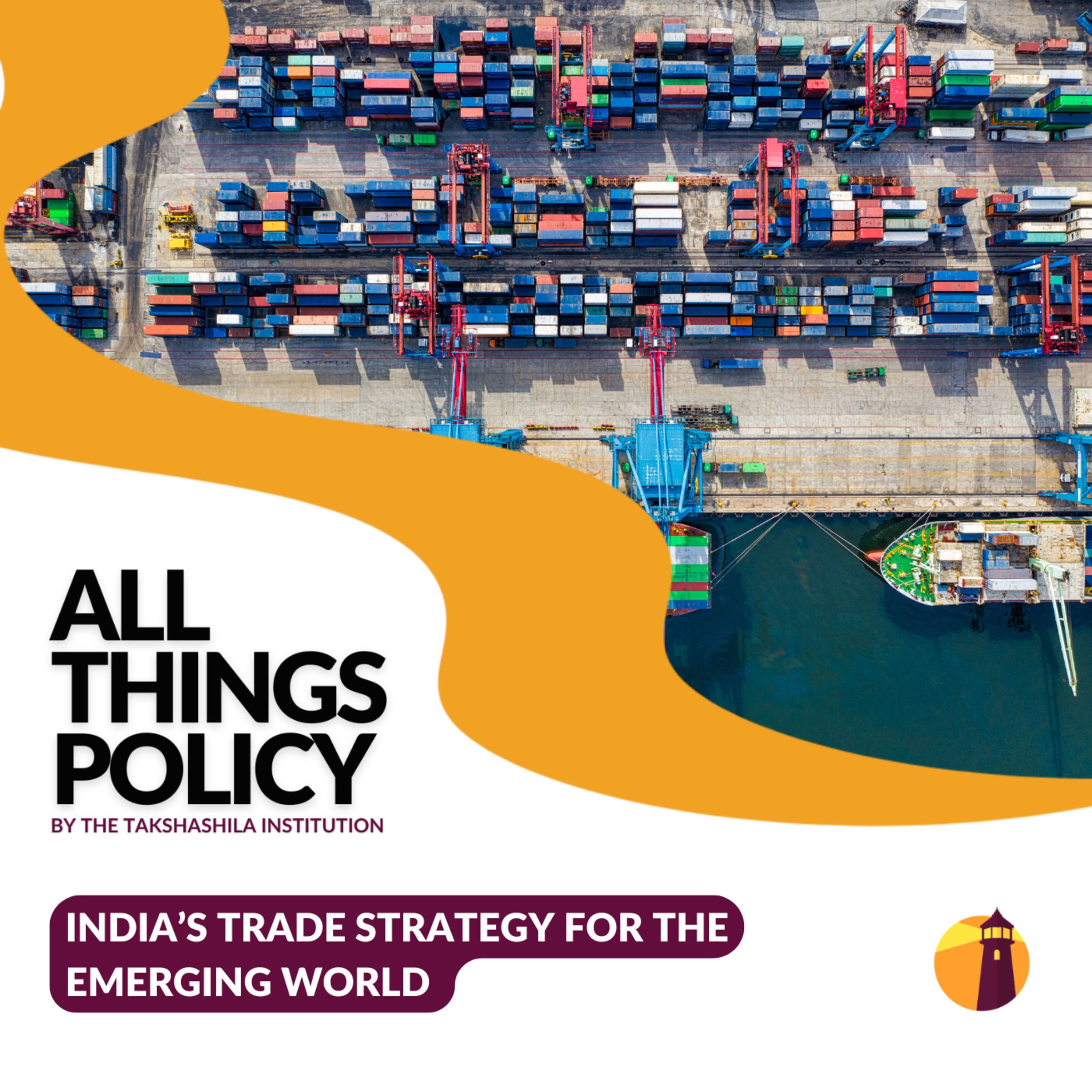 India’s Trade Strategy for the Emerging World