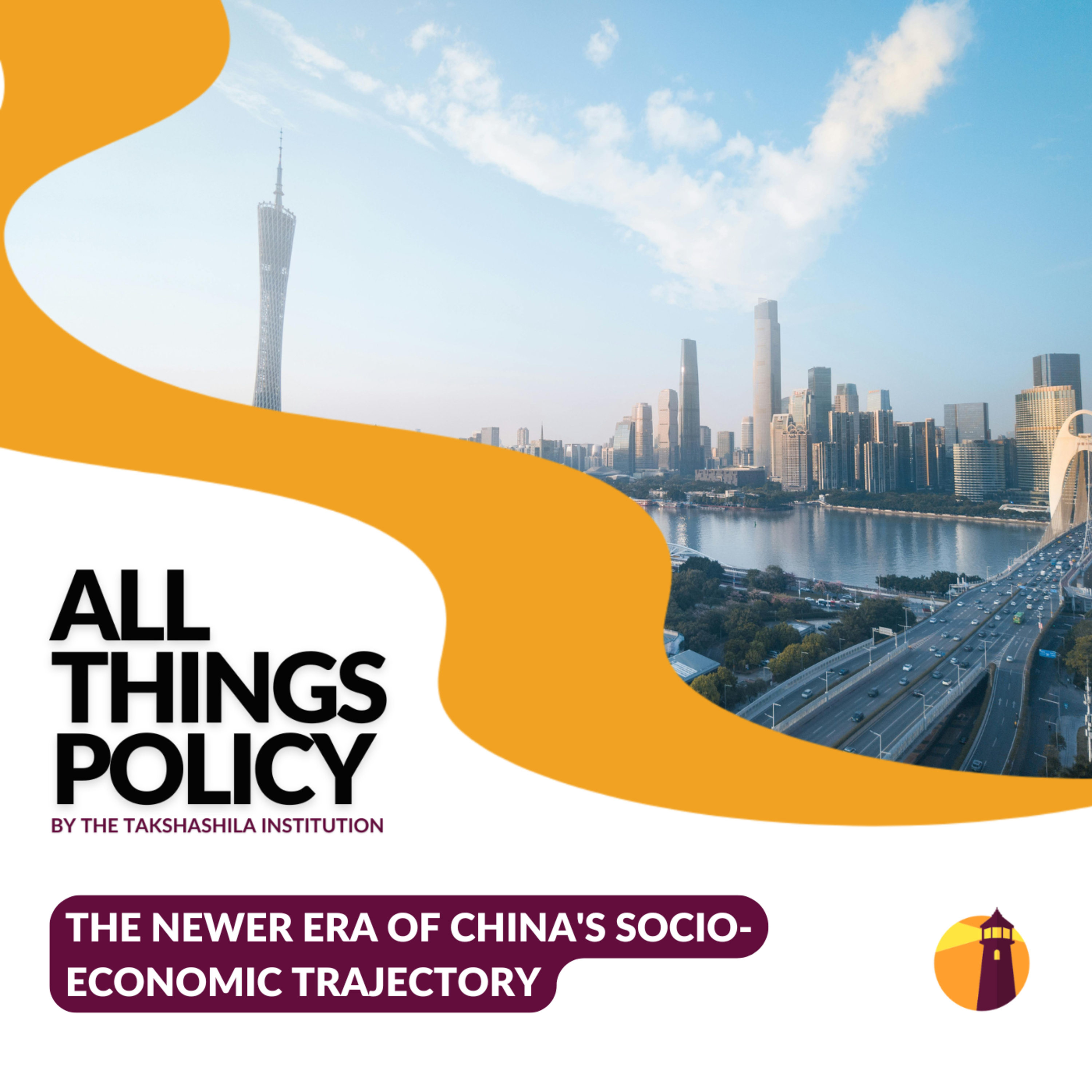 The Newer Era of China's Socio-Economic Trajectory