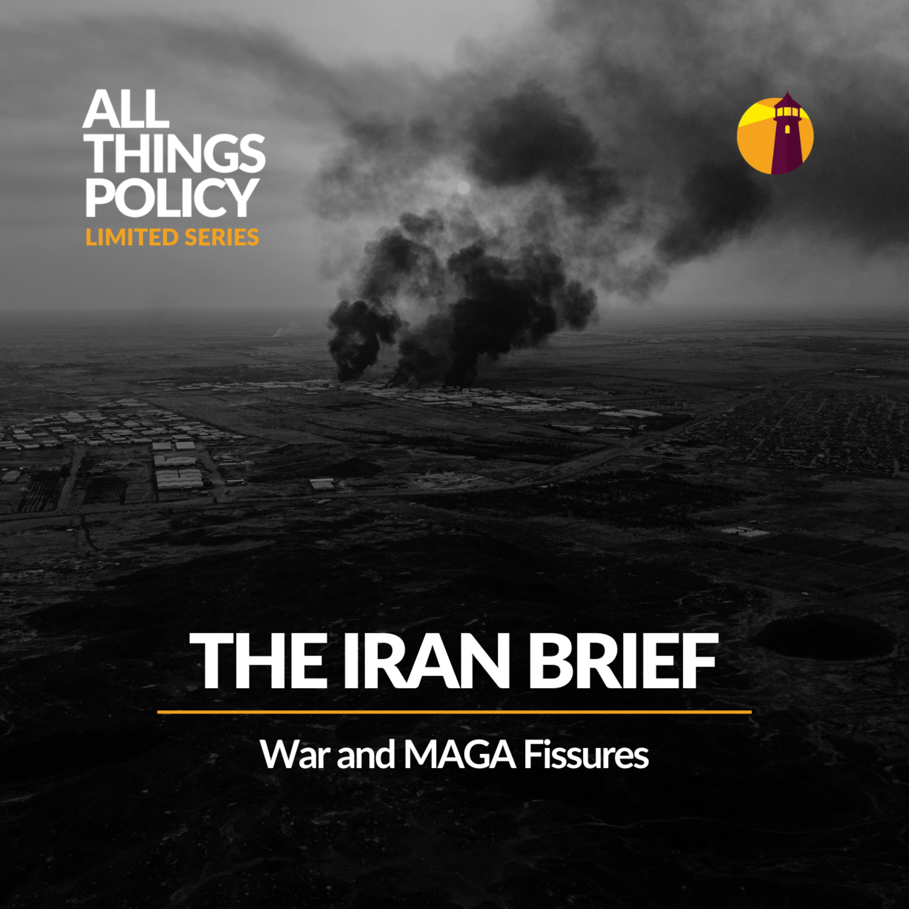 The Iran Brief: War and MAGA fissures