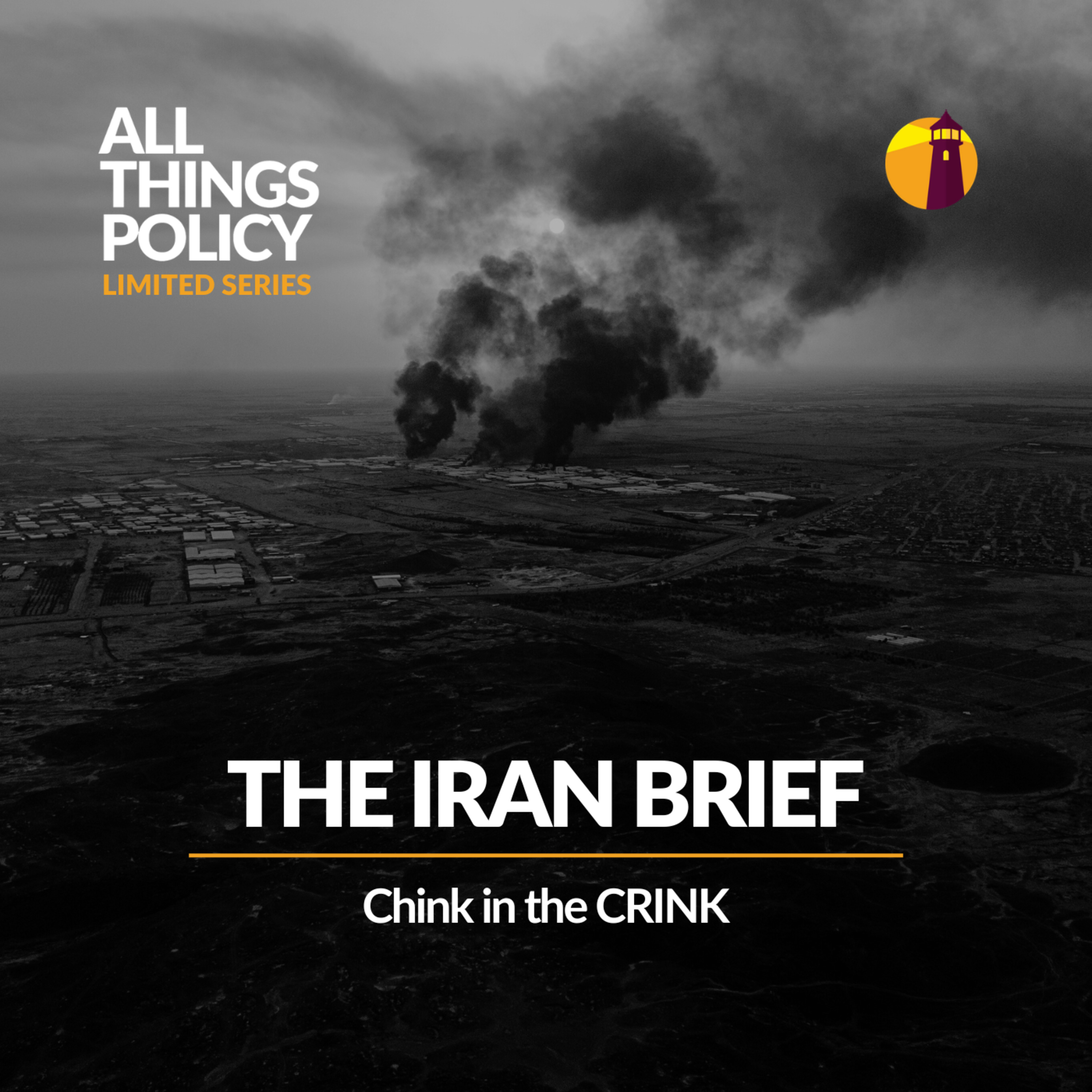 The Iran Brief: Chink in the CRINK