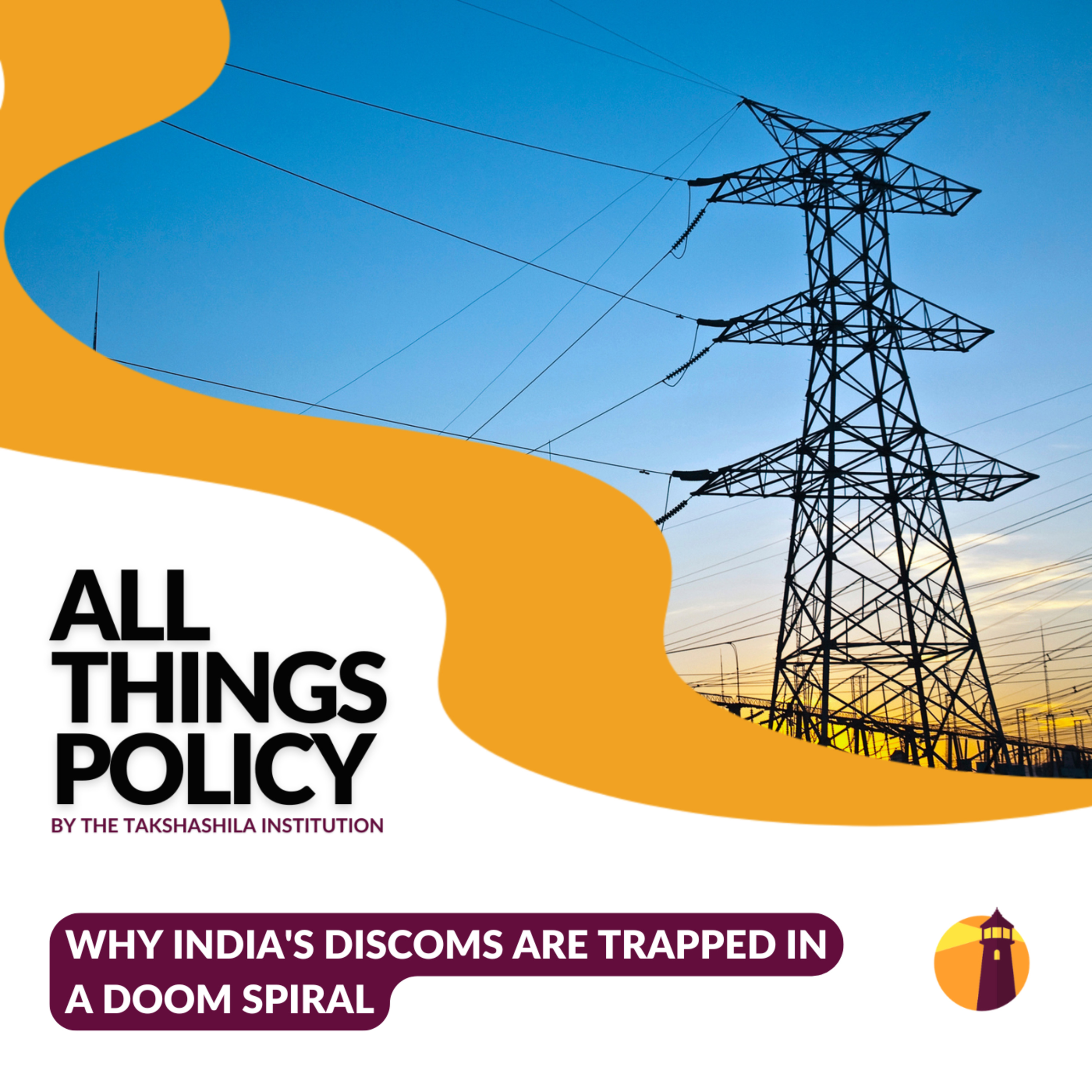 Why India's DISCOMs Are Trapped in a Doom Spiral