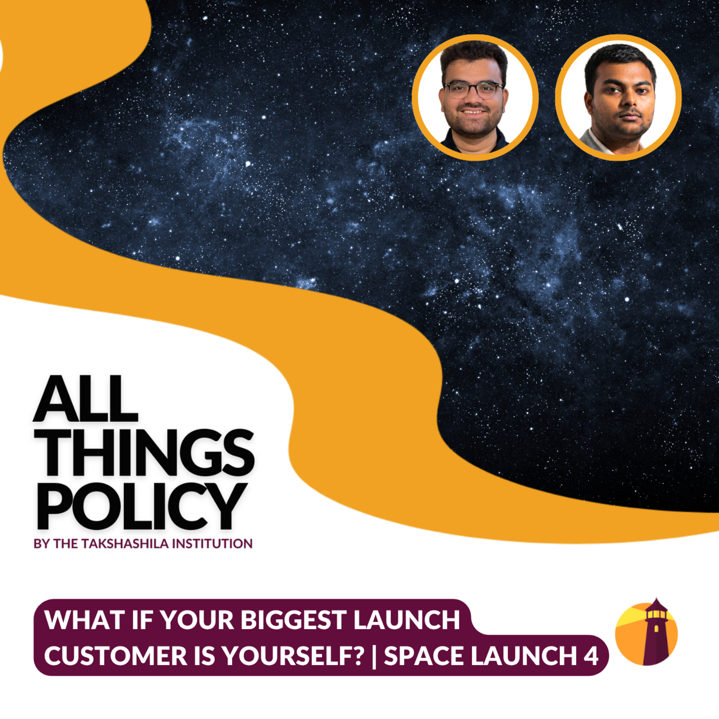 What If Your Biggest Launch Customer Is Yourself? | Space Launch 4