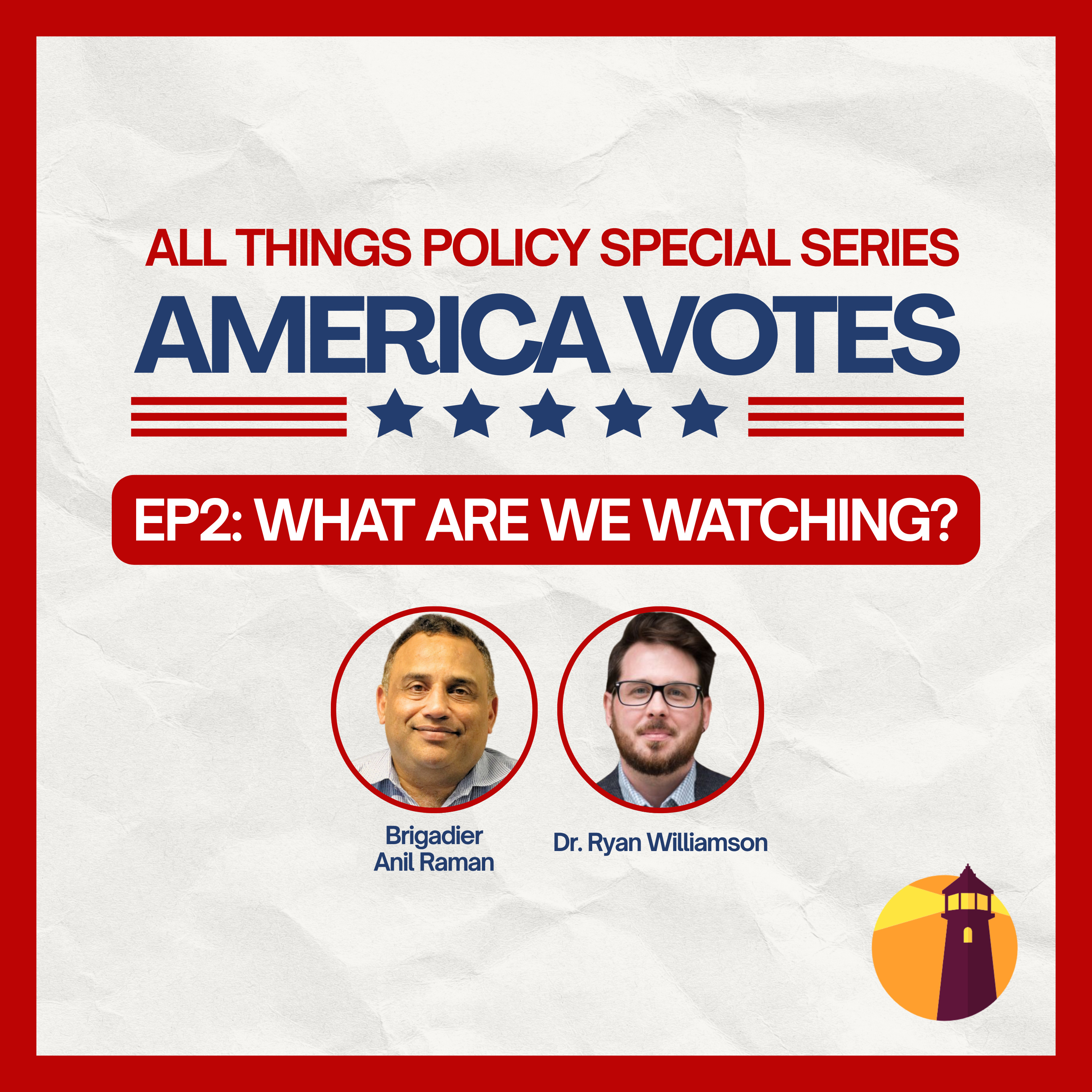 America Votes | What Are We Watching?