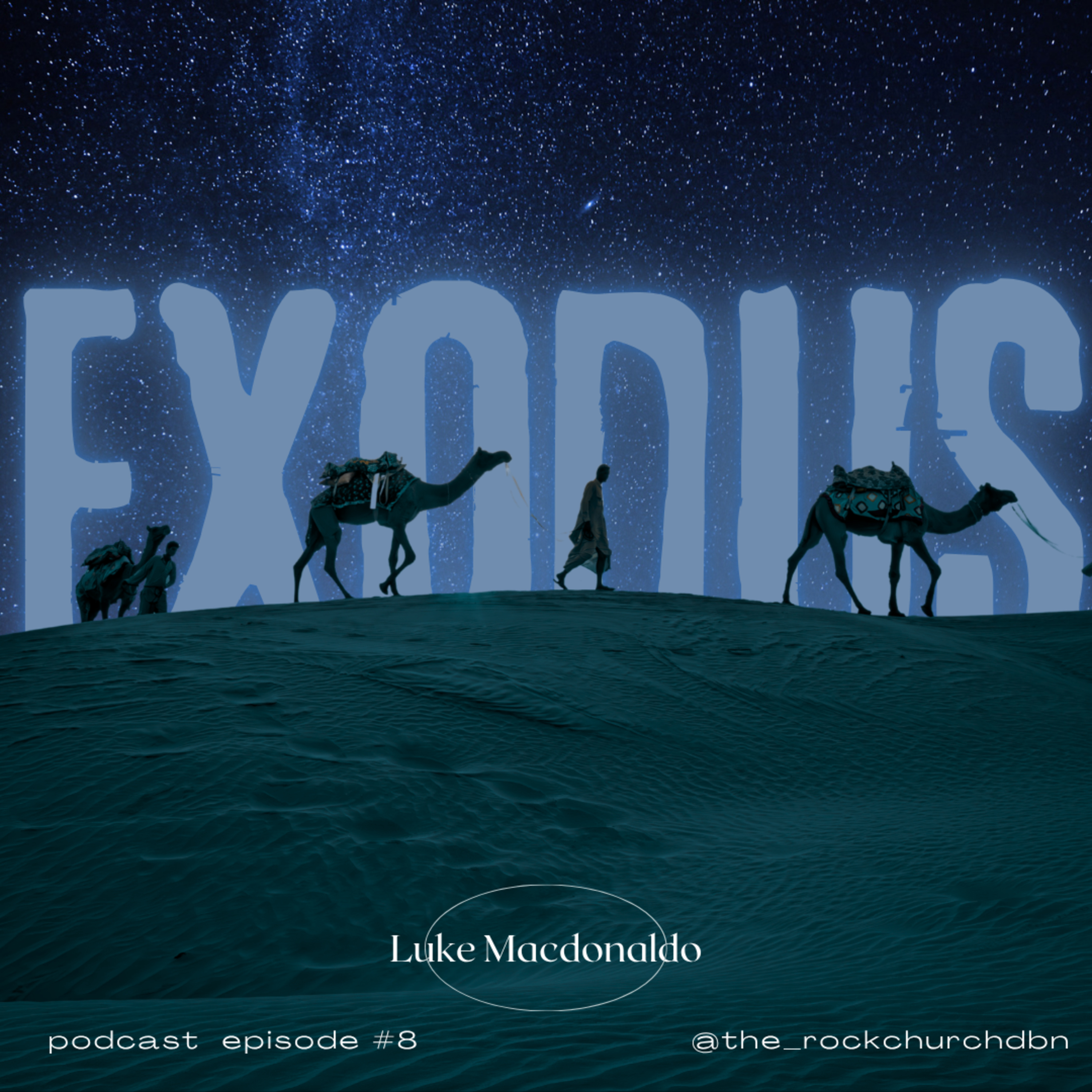 The Book of Exodus | The Presence | Luke Macdonado episode artwork