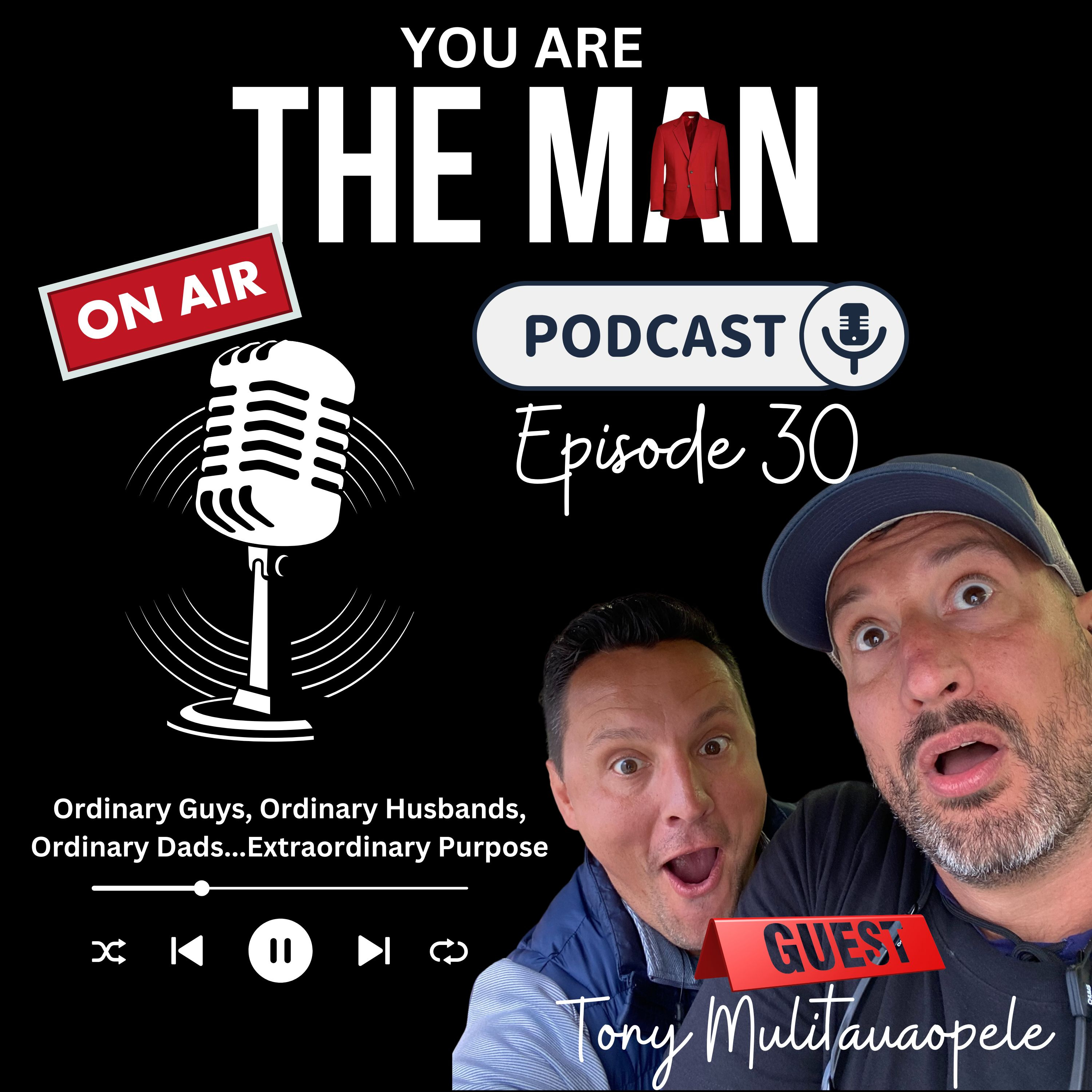 Ep#30 - Everyday Dads (Tony Mulitauaopele) episode artwork