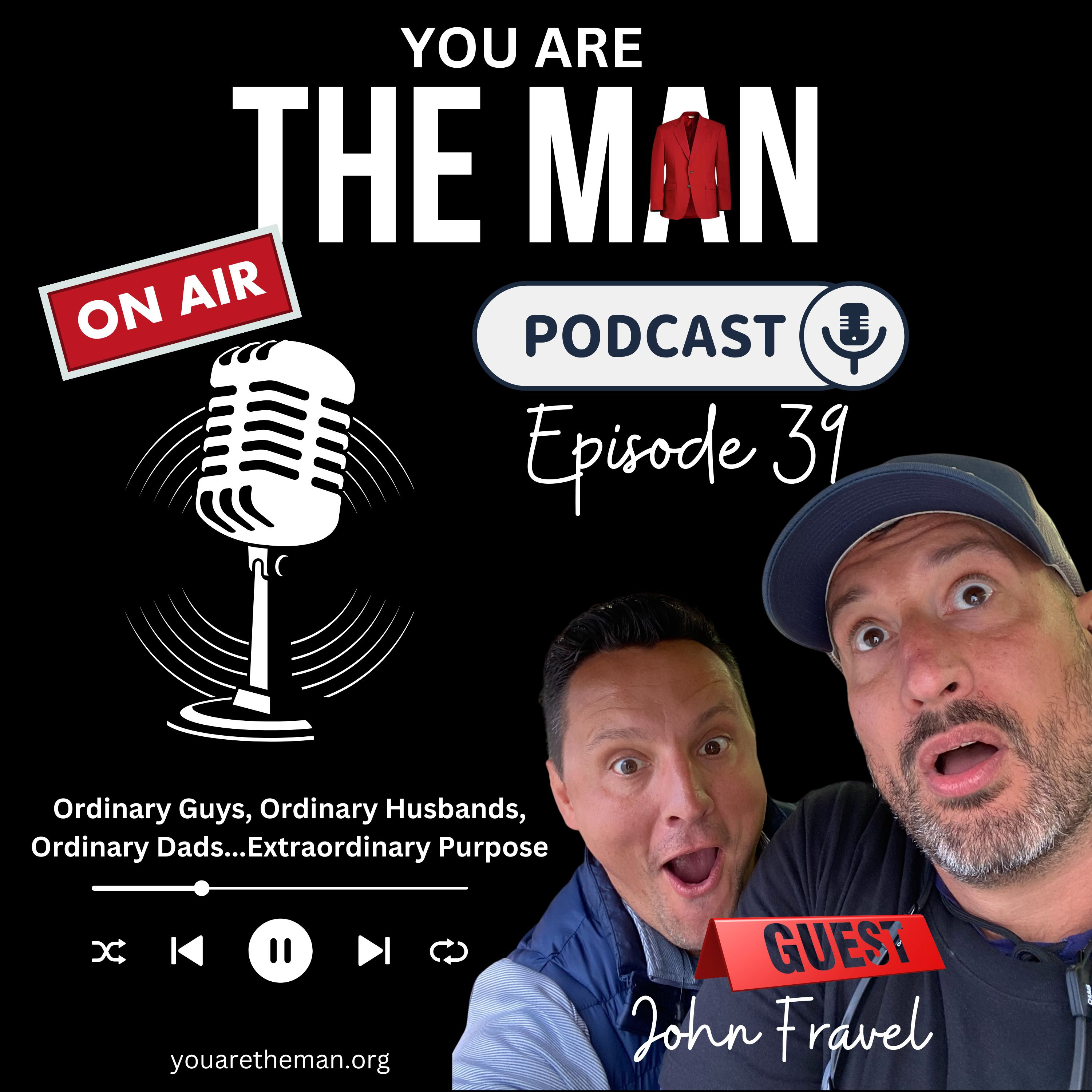 Ep#39 - Everyday Dads (John Fravel) episode artwork