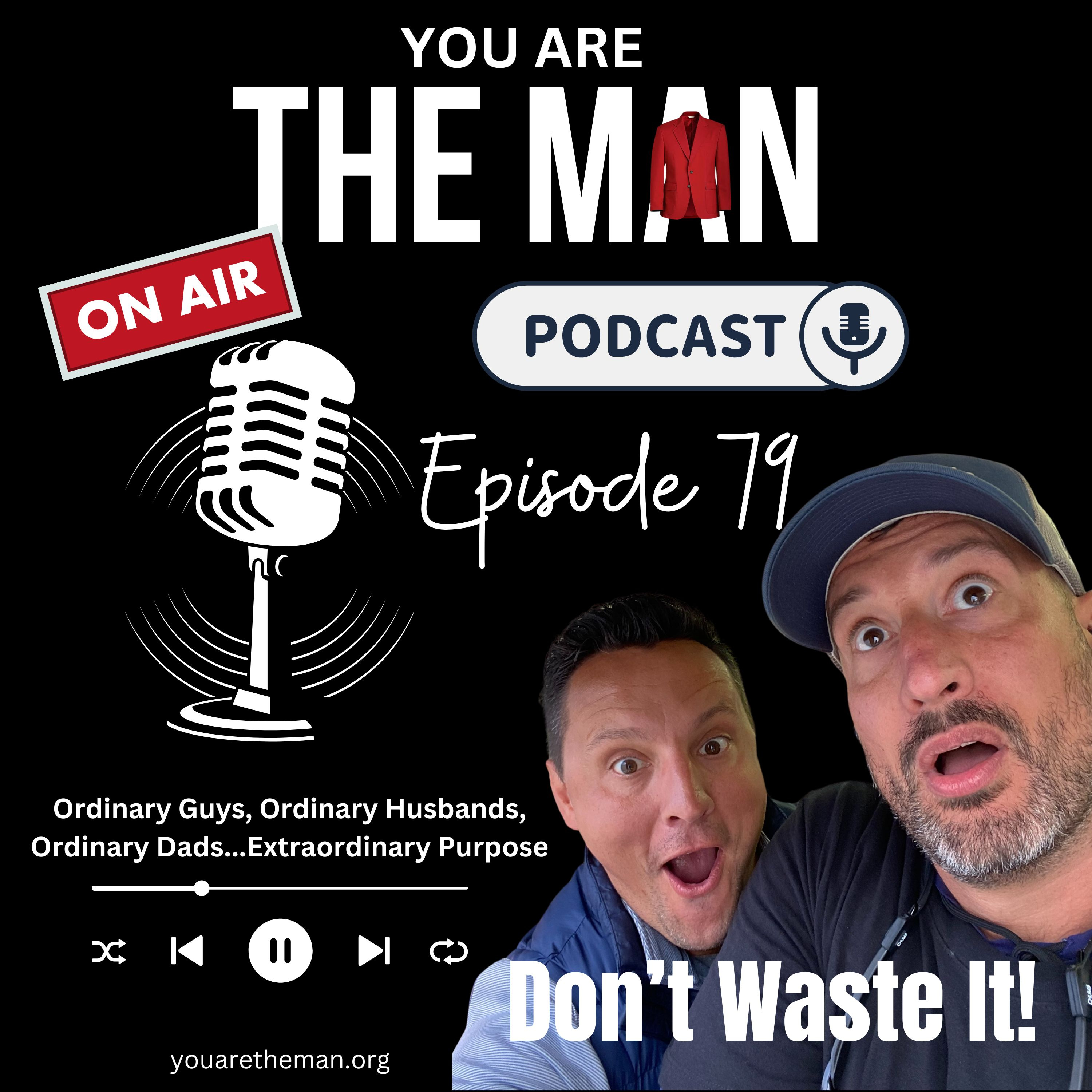 Ep#79 - Don't Waste Your Life episode artwork