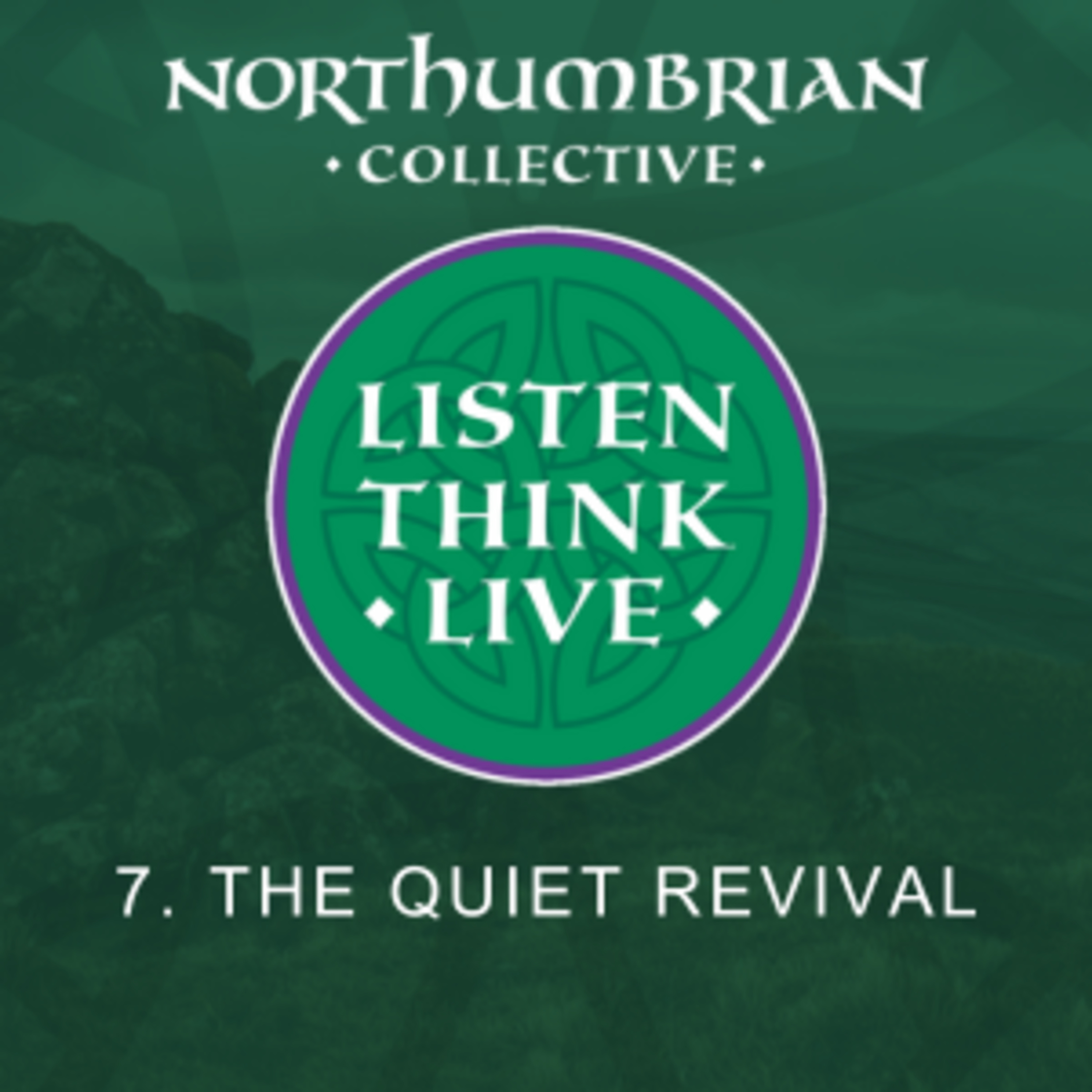 Episode 7: The Quiet Revival episode artwork