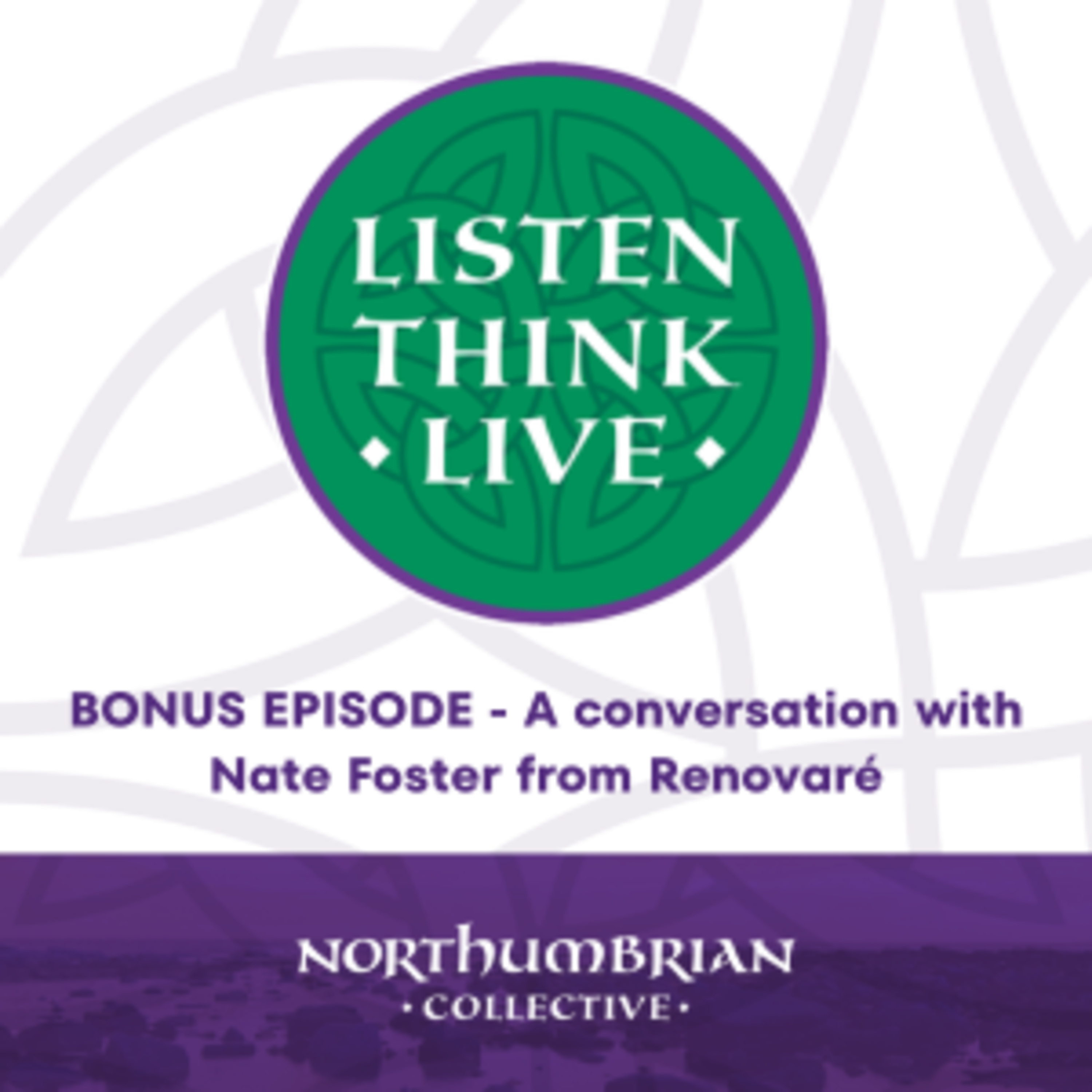 Listening with Nate Foster from Renovaré episode artwork