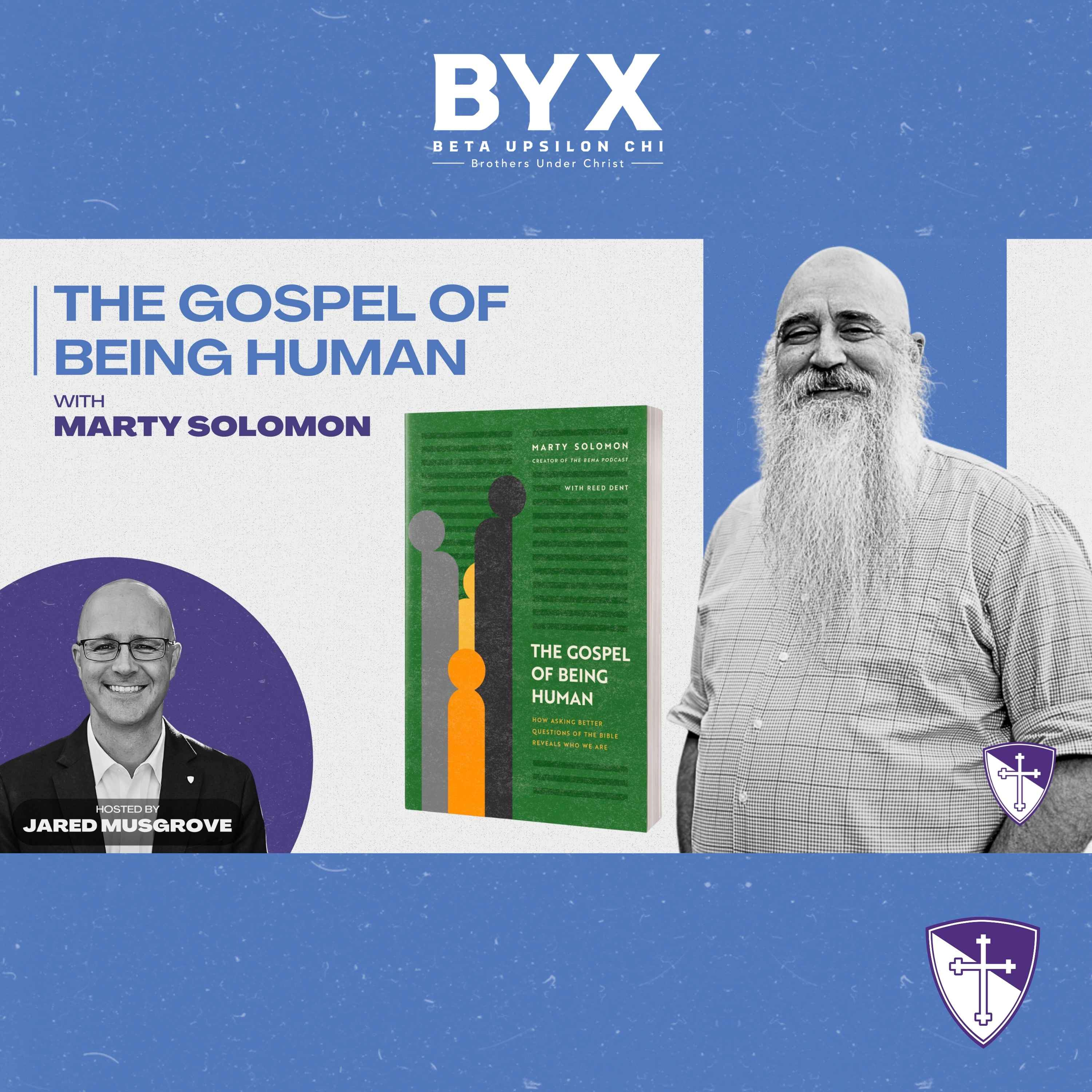 The Gospel of Being Human with Marty Solomon episode artwork