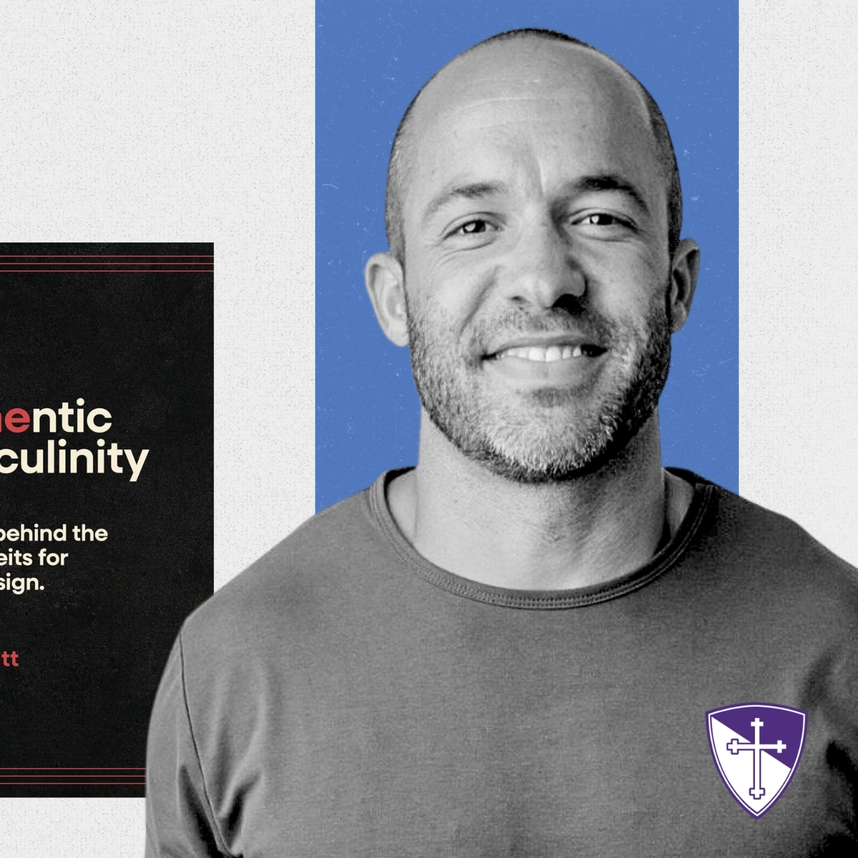 Authentic Masculinity with Seth Troutt episode artwork
