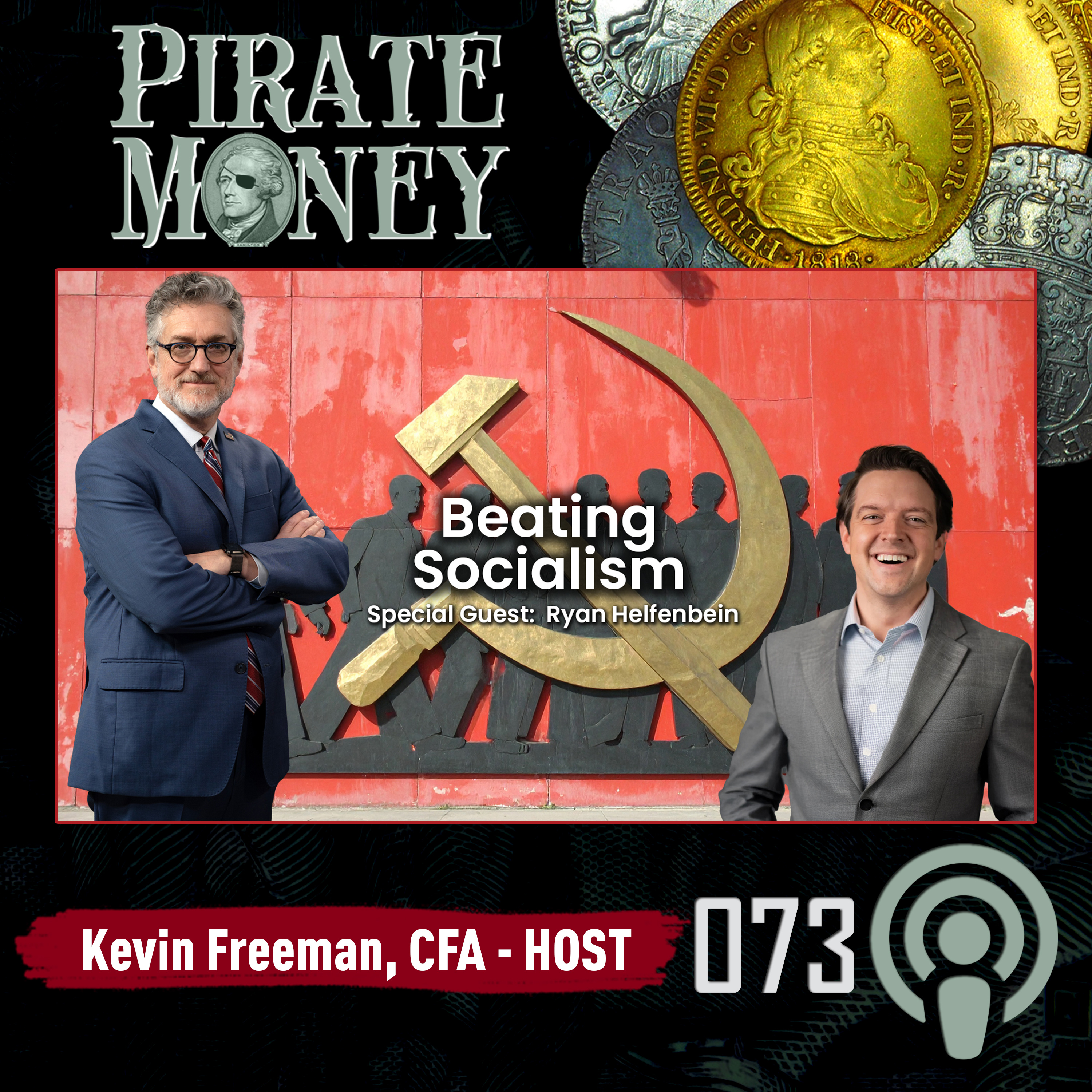 Socialism’s False Promises and Why Young People are Buying It | Guest: Ryan Helfenbein | Ep 073