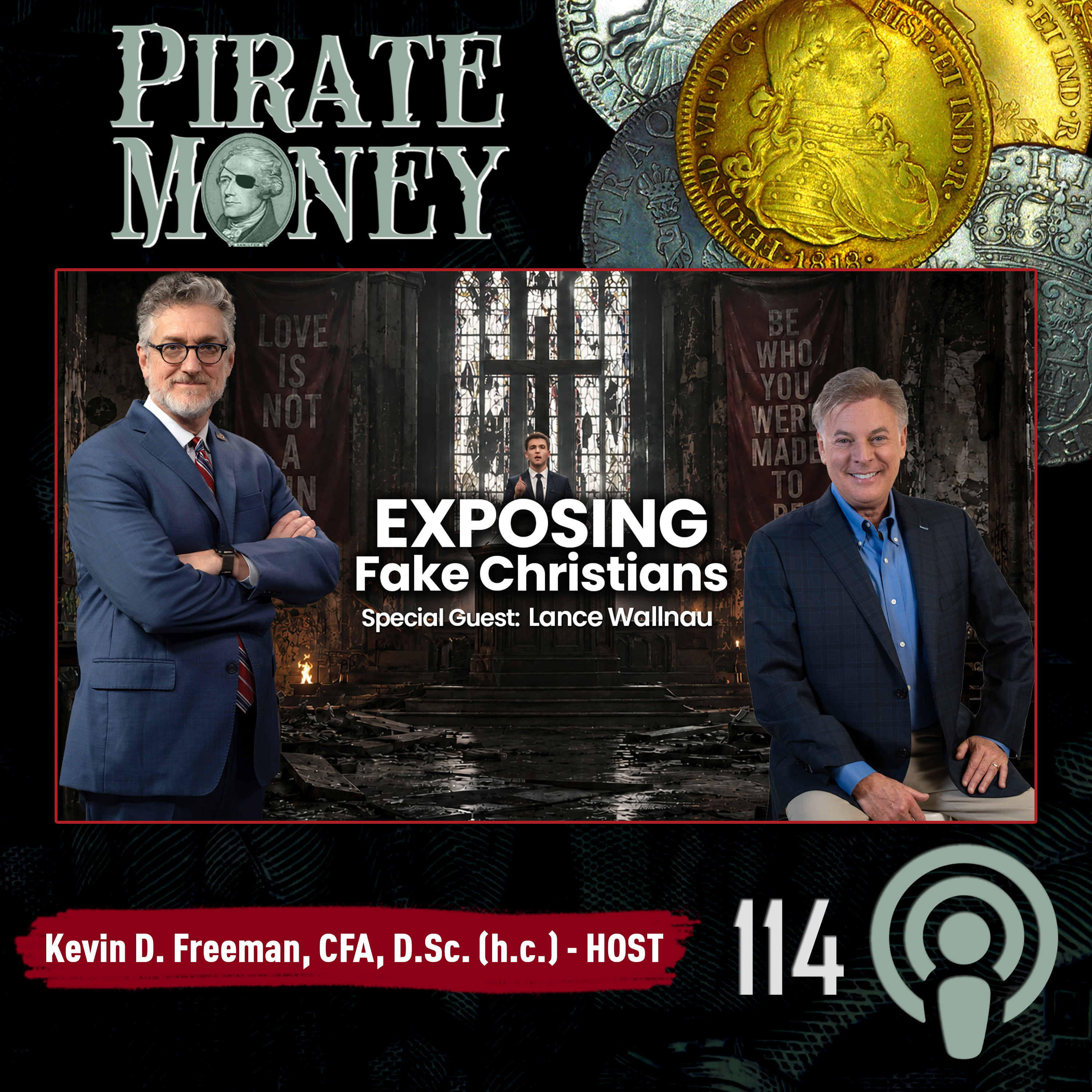 Exposing Fake Christians | Guest: Lance Wallnau | Ep 114 episode artwork