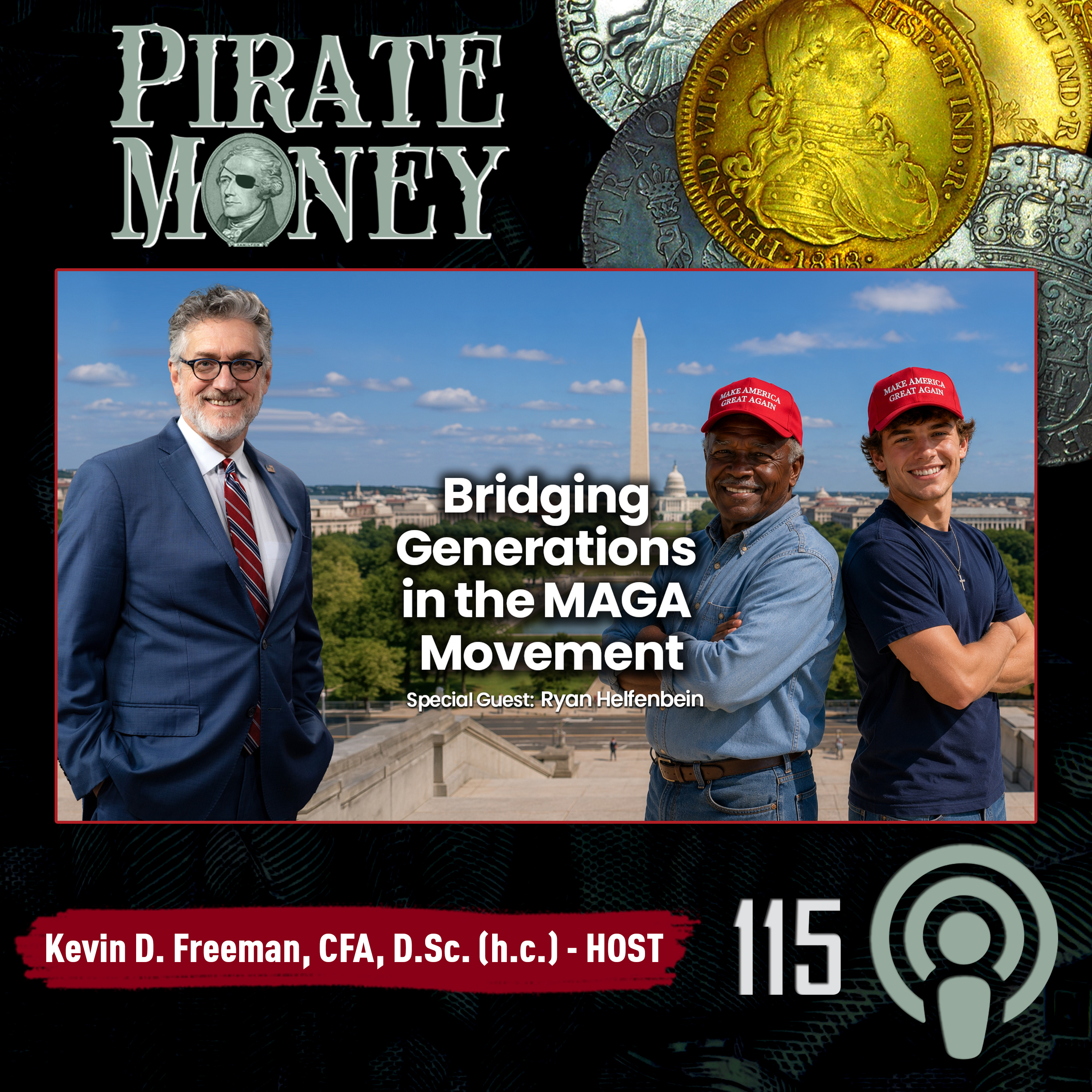 Bridging Boomer & Younger MAGA with Faith, Family, and Sound Money | Guest: Ryan Helfenbein | Ep 115 episode artwork
