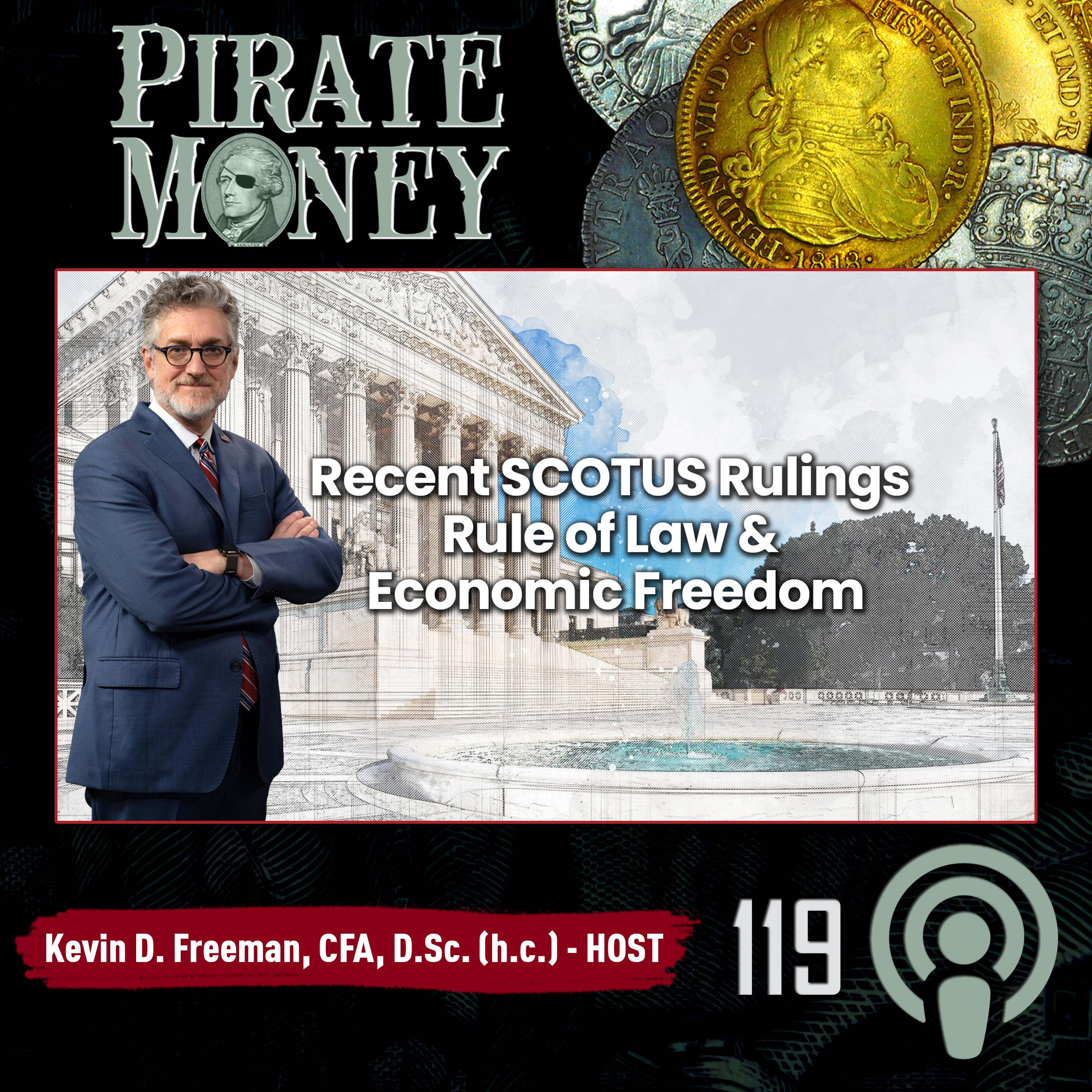 Recent SCOTUS Rulings, Rule of Law & Economic Freedom | Ep 119 episode artwork