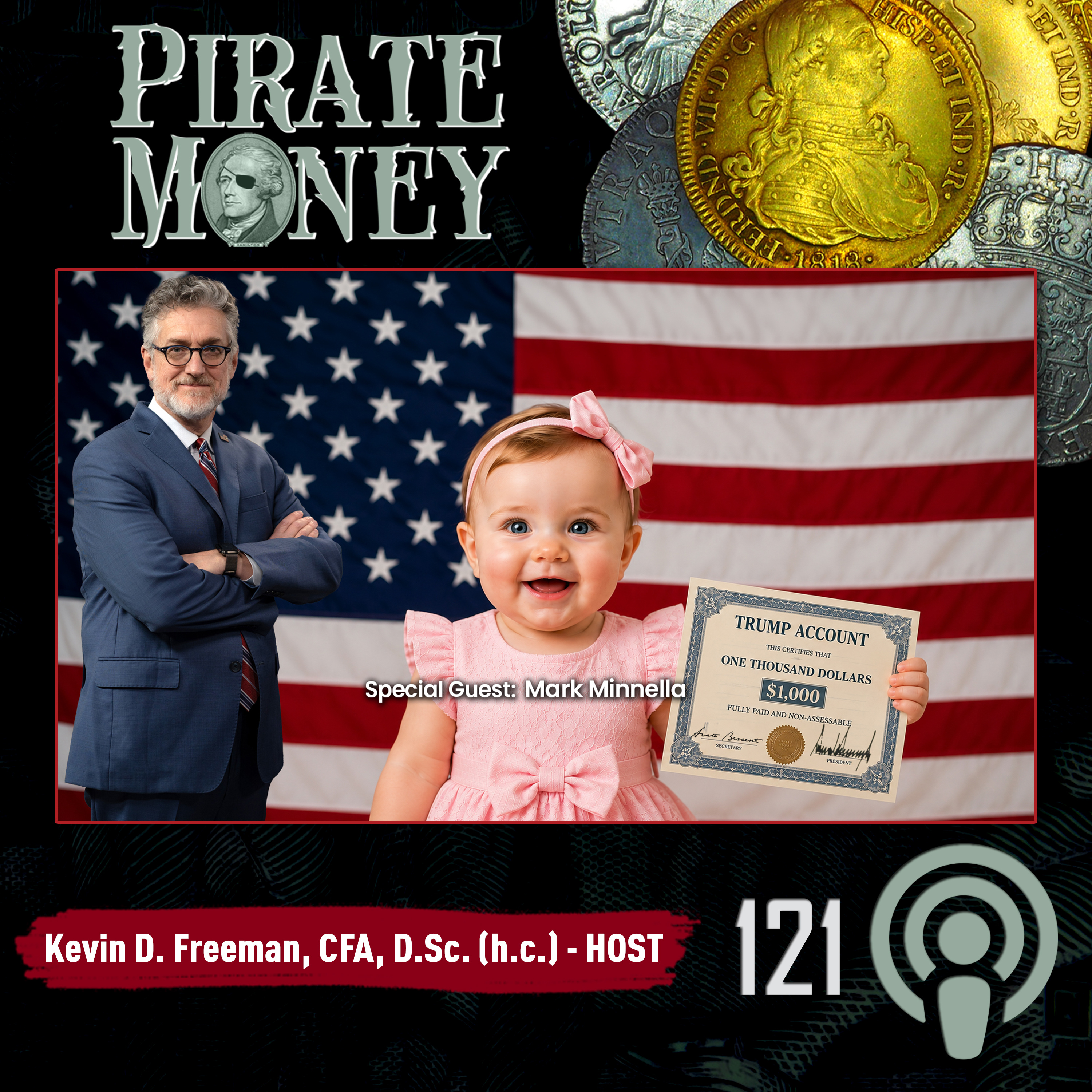 Trump Accounts, Ownership, and Biblical Stewardship | Guest: Mark Minnella | Ep 121 episode artwork