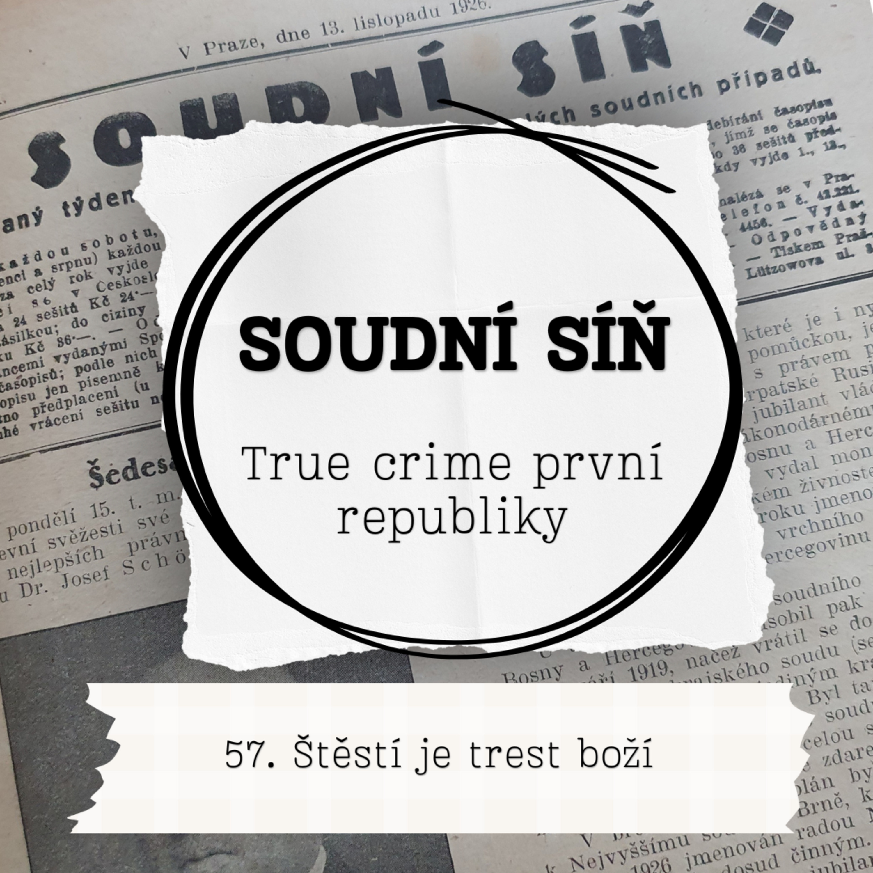 57. Štěstí je trest boží