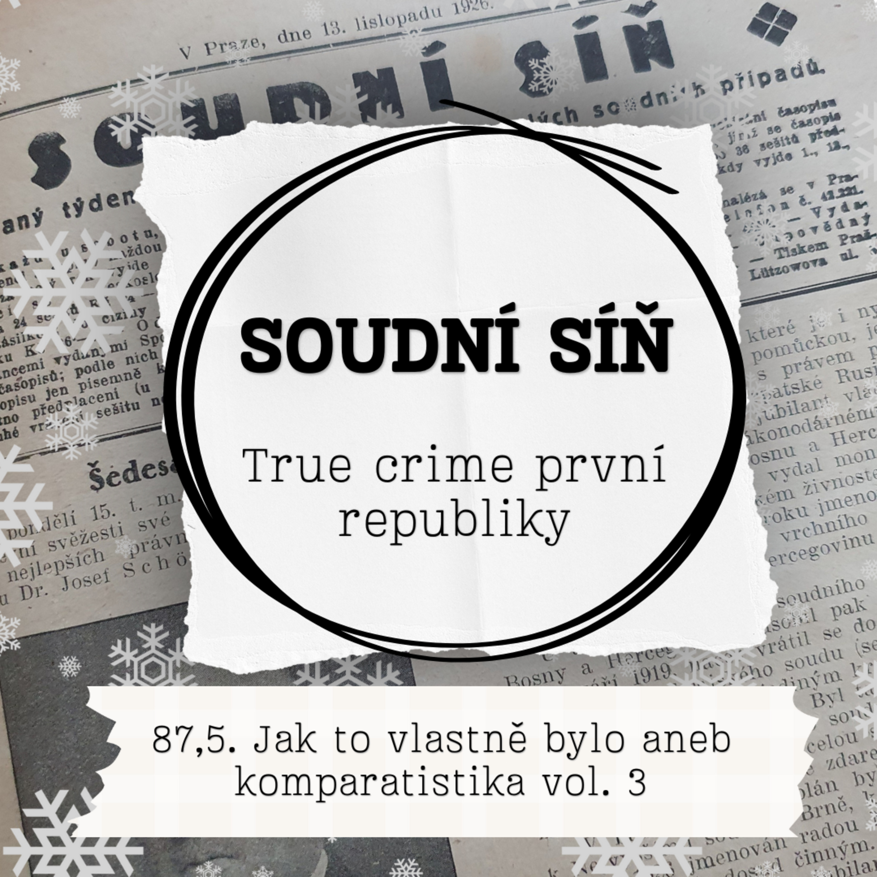 87,5. Jak to vlastně bylo aneb komparatistika vol. 3