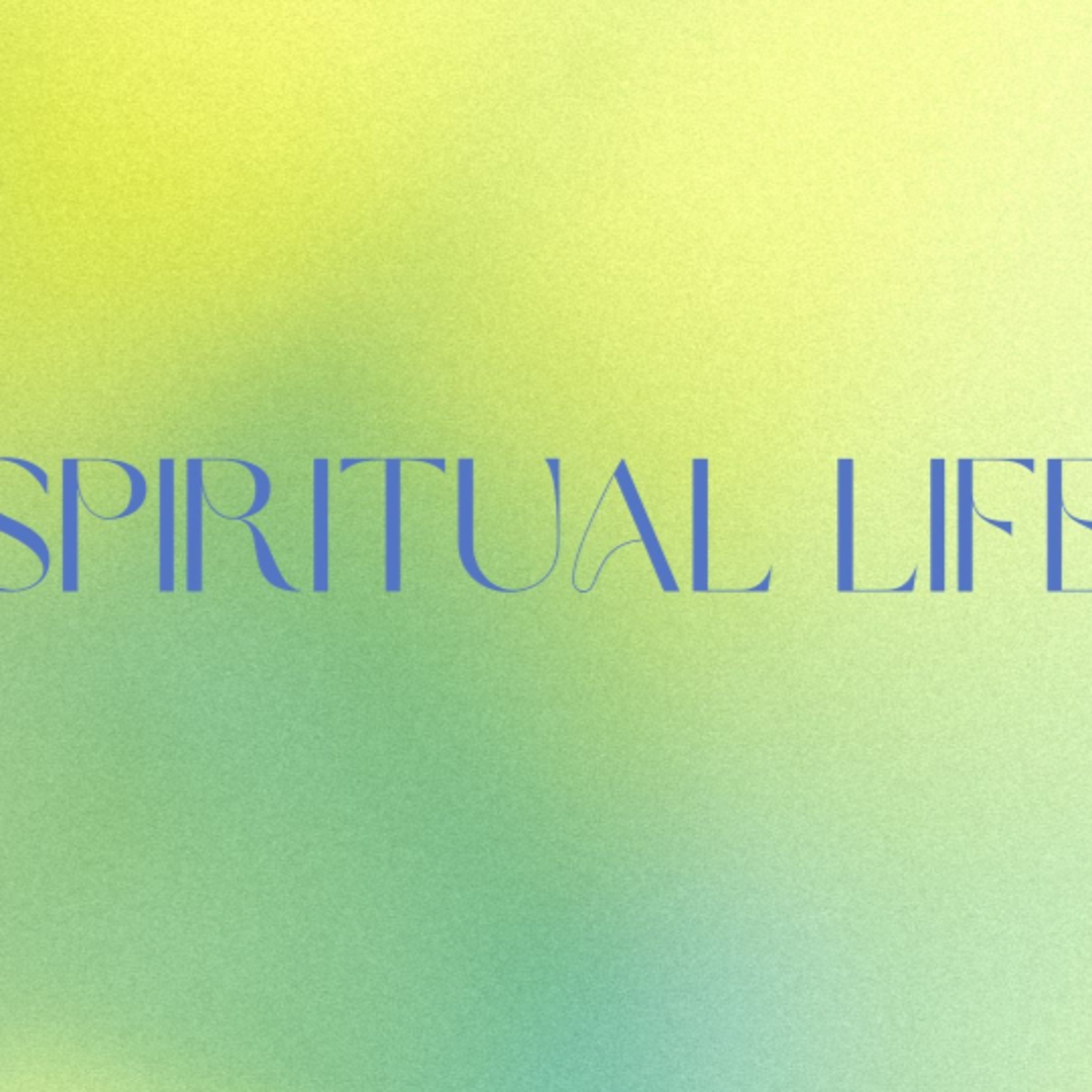 A Spiritual Life | Jan 26 2025 (Part 3) episode artwork