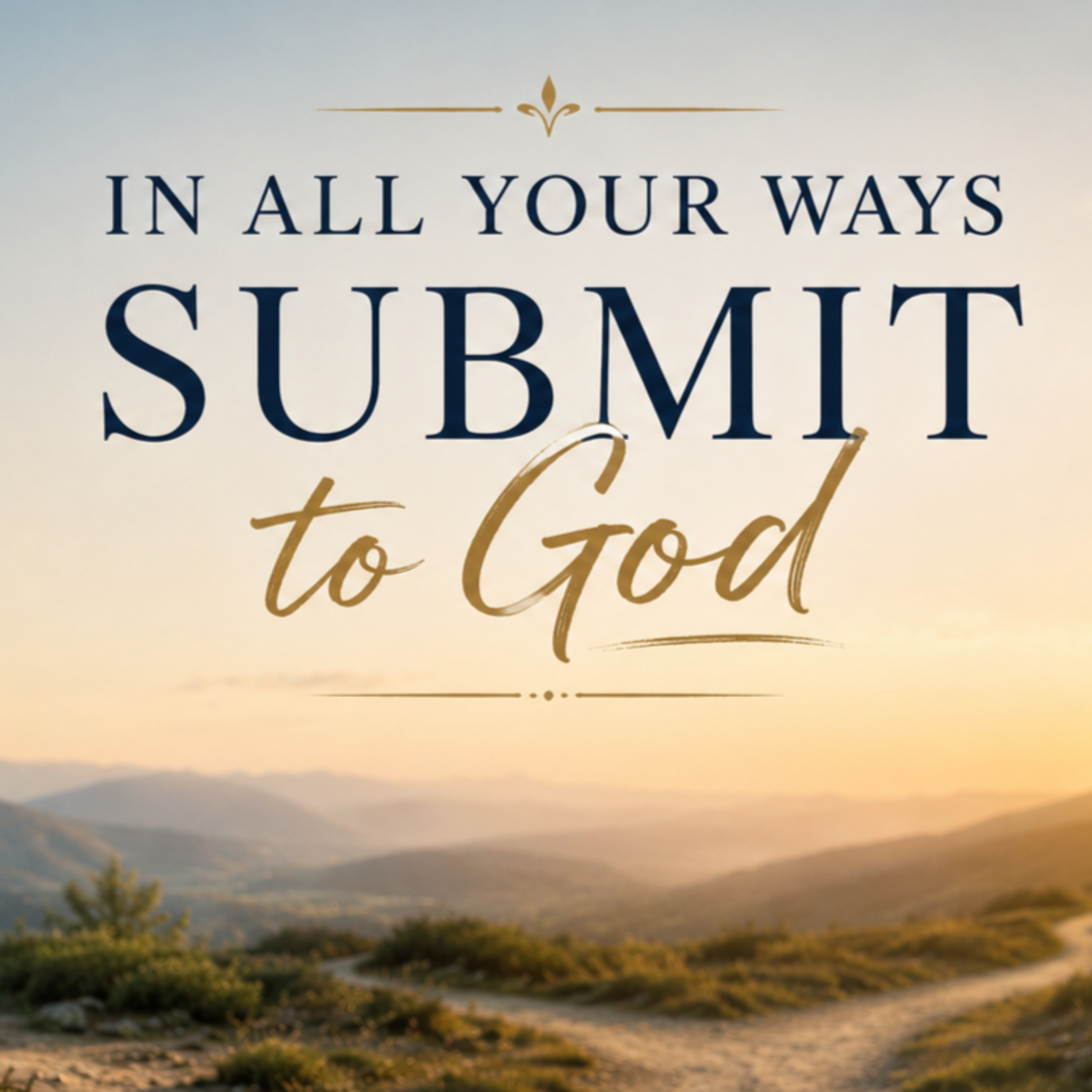 In All your Ways Submit to God | June 28 2026 episode artwork
