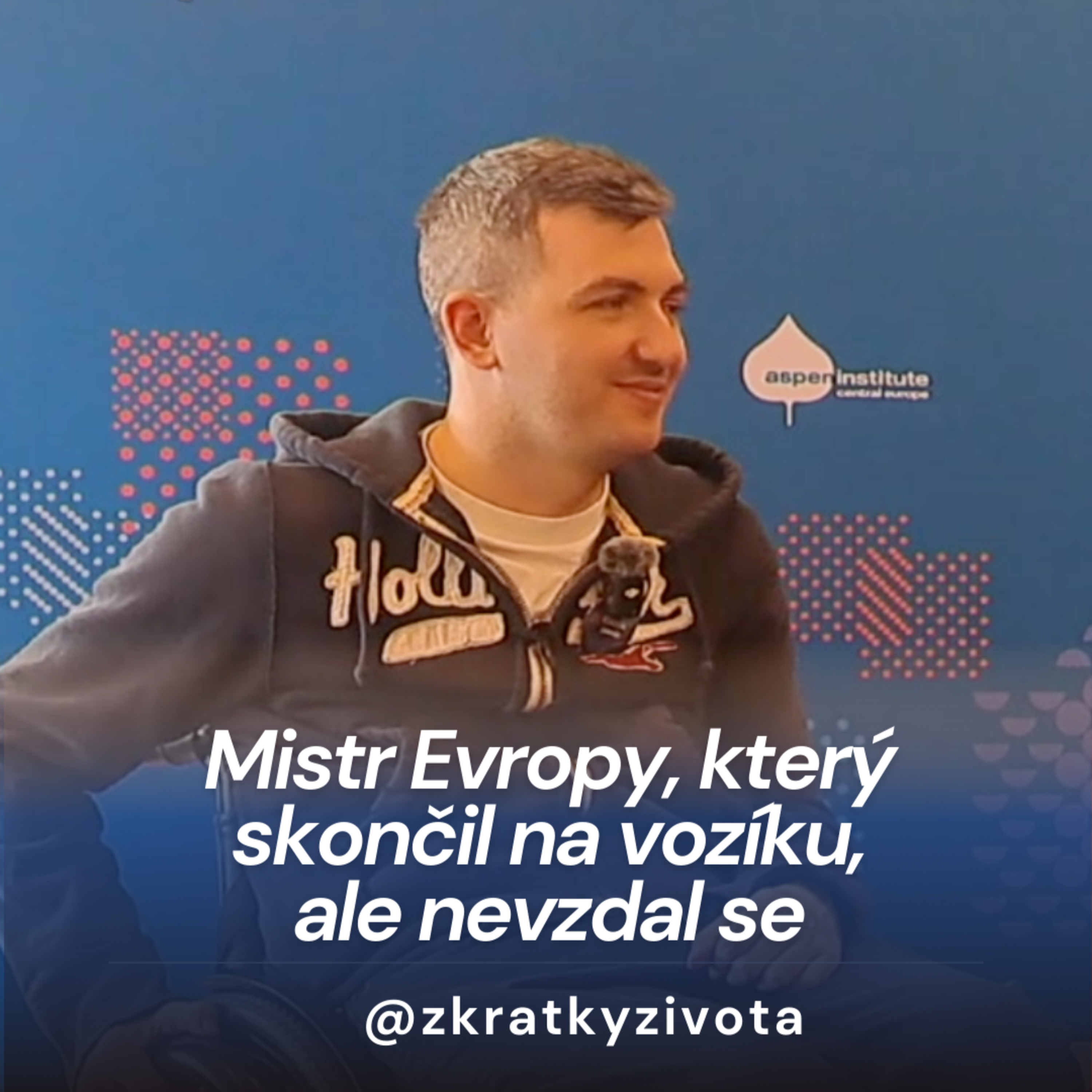 Mistr Evropy, který skončil na vozíku, ale nevzdal se episode artwork