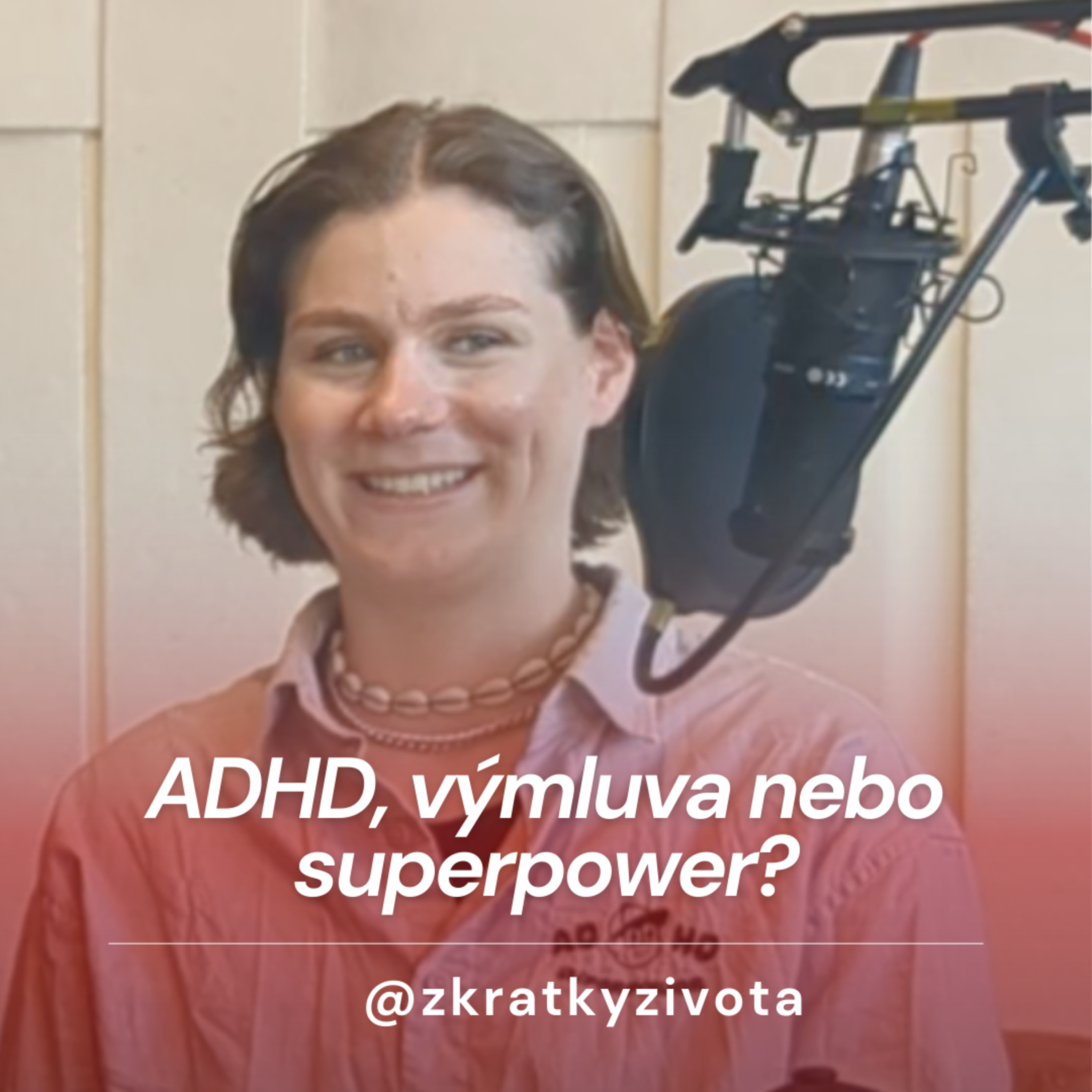 ADHD u dospělých, výmluva nebo superschopnost? episode artwork