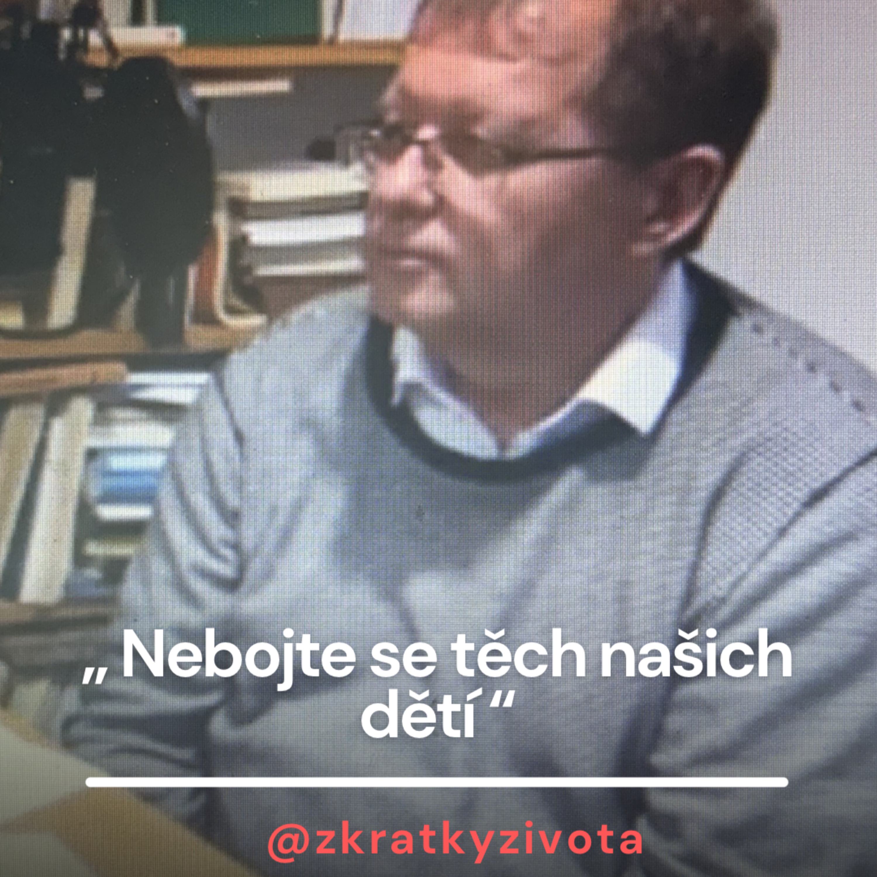 Nebojte se těch našich dětí episode artwork