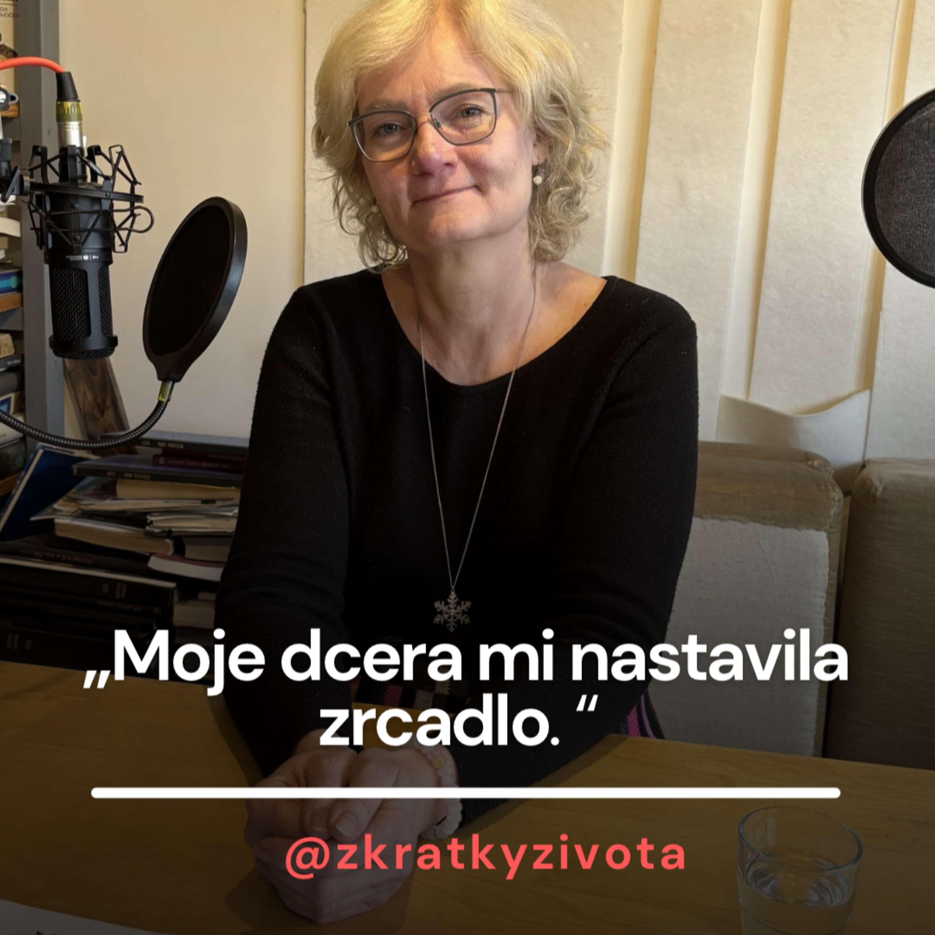 „Moje dcera mi nastavila zrcadlo.“ episode artwork
