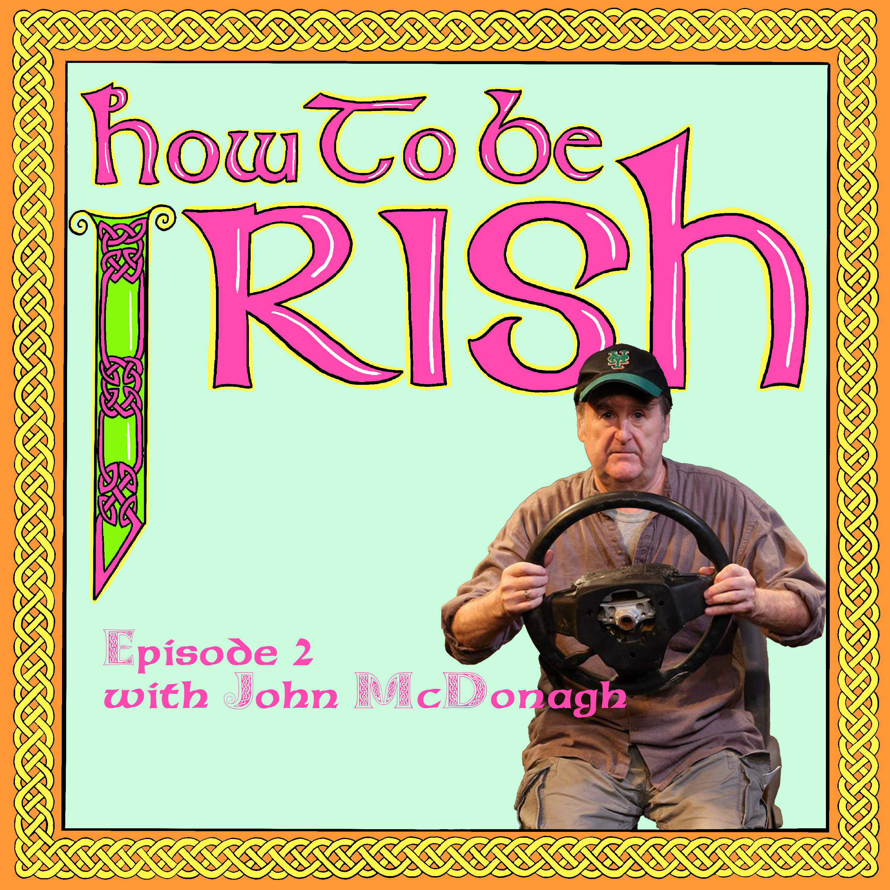 How to be Irish