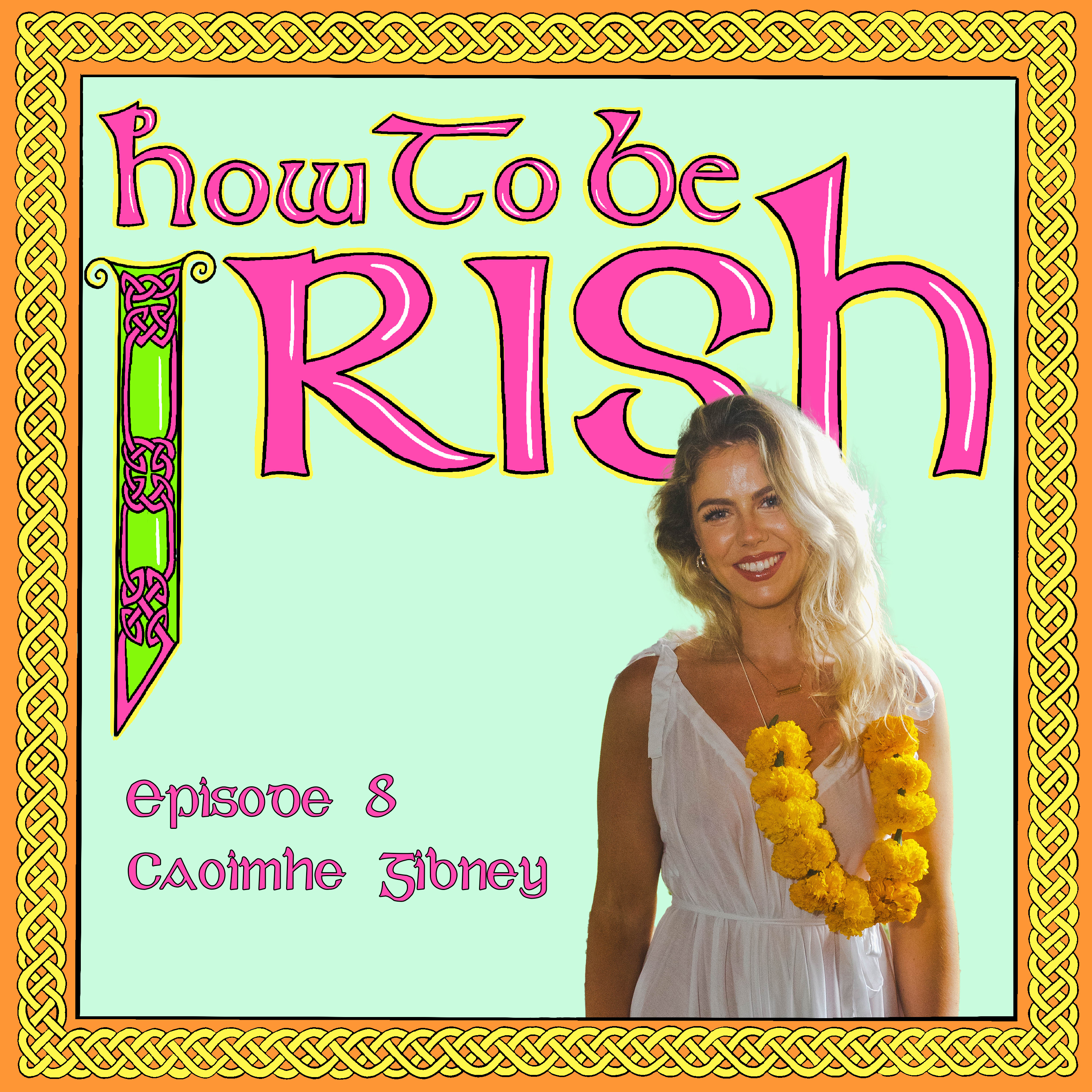 How to be Irish