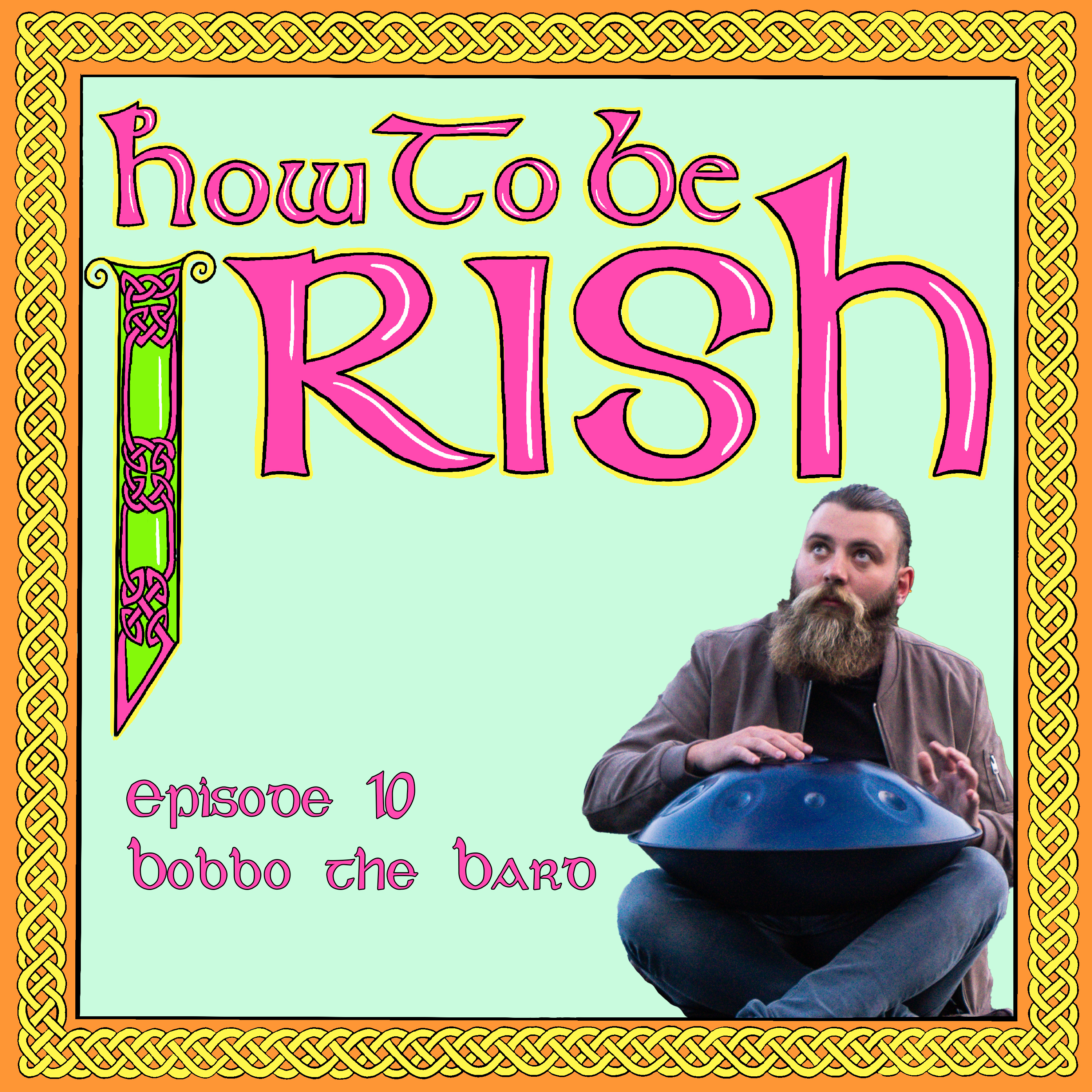 How to be Irish