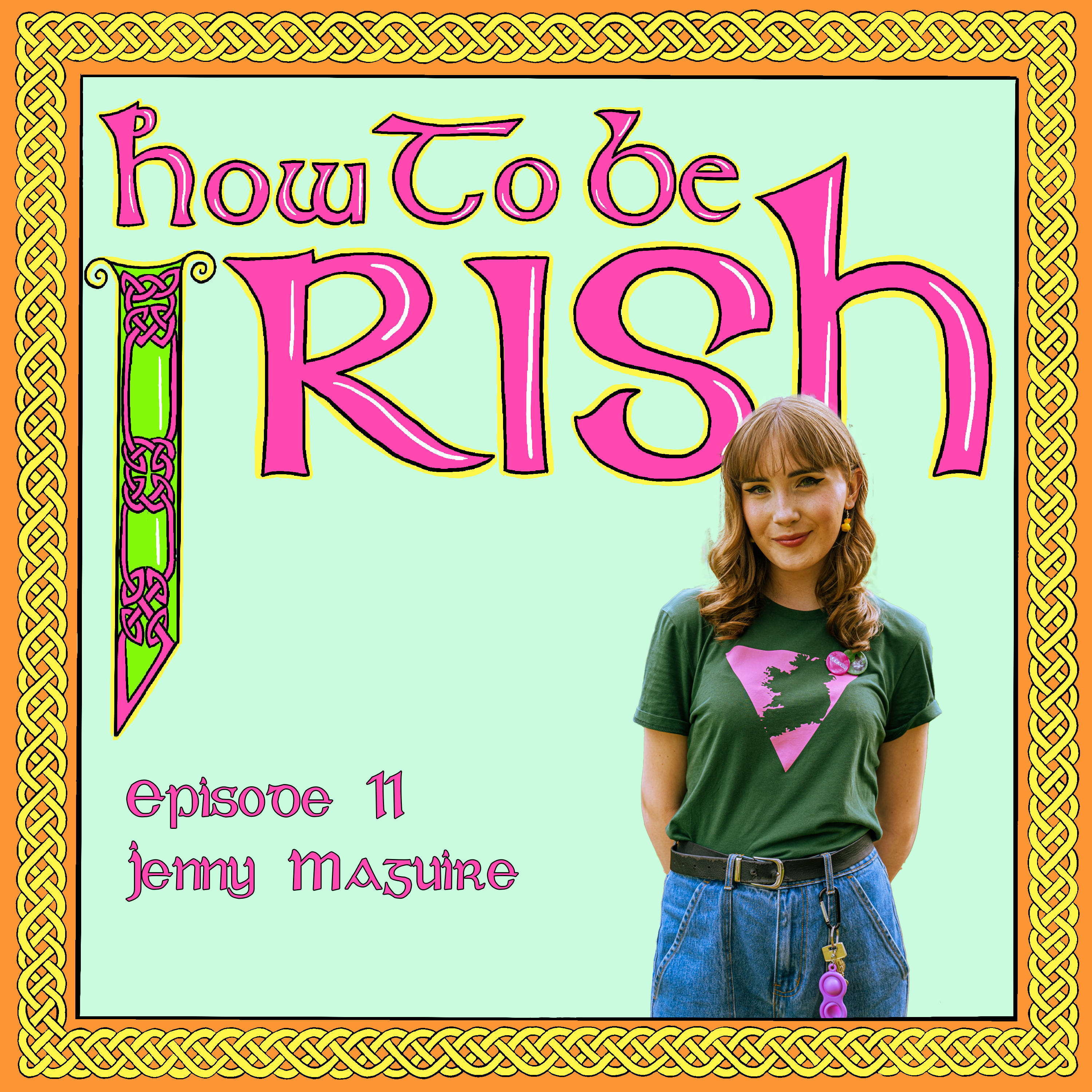 How to be Irish