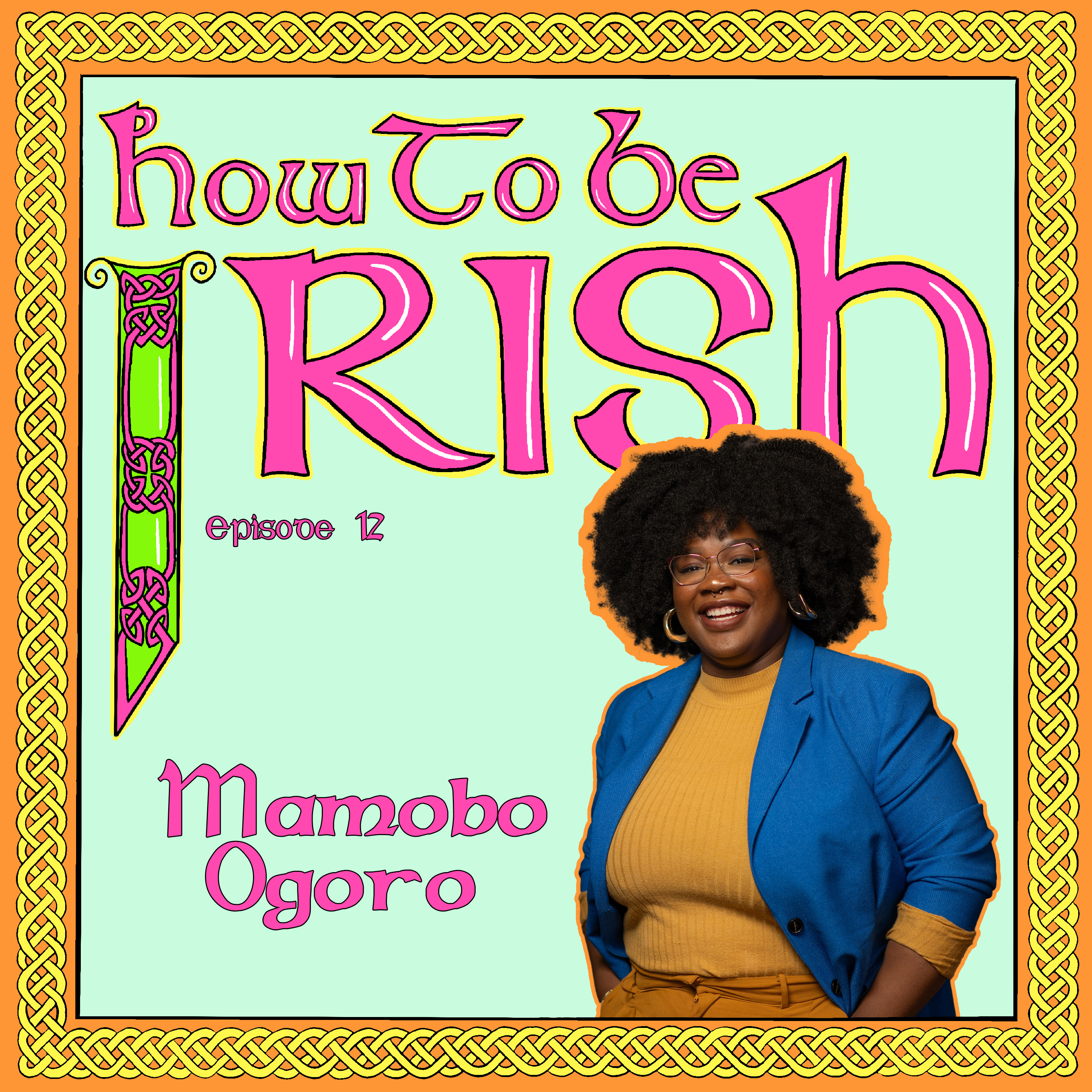 How to be Irish