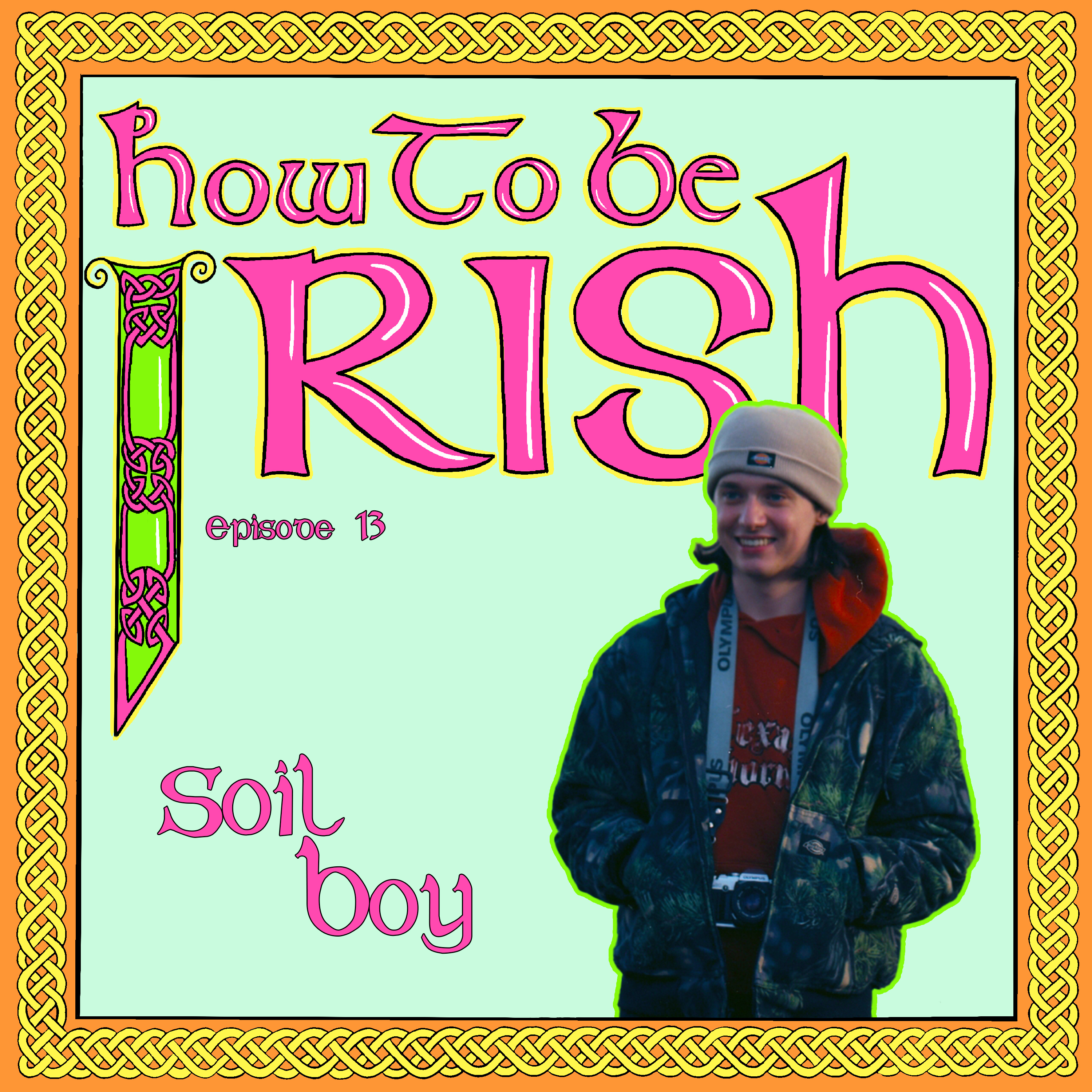 How to be Irish