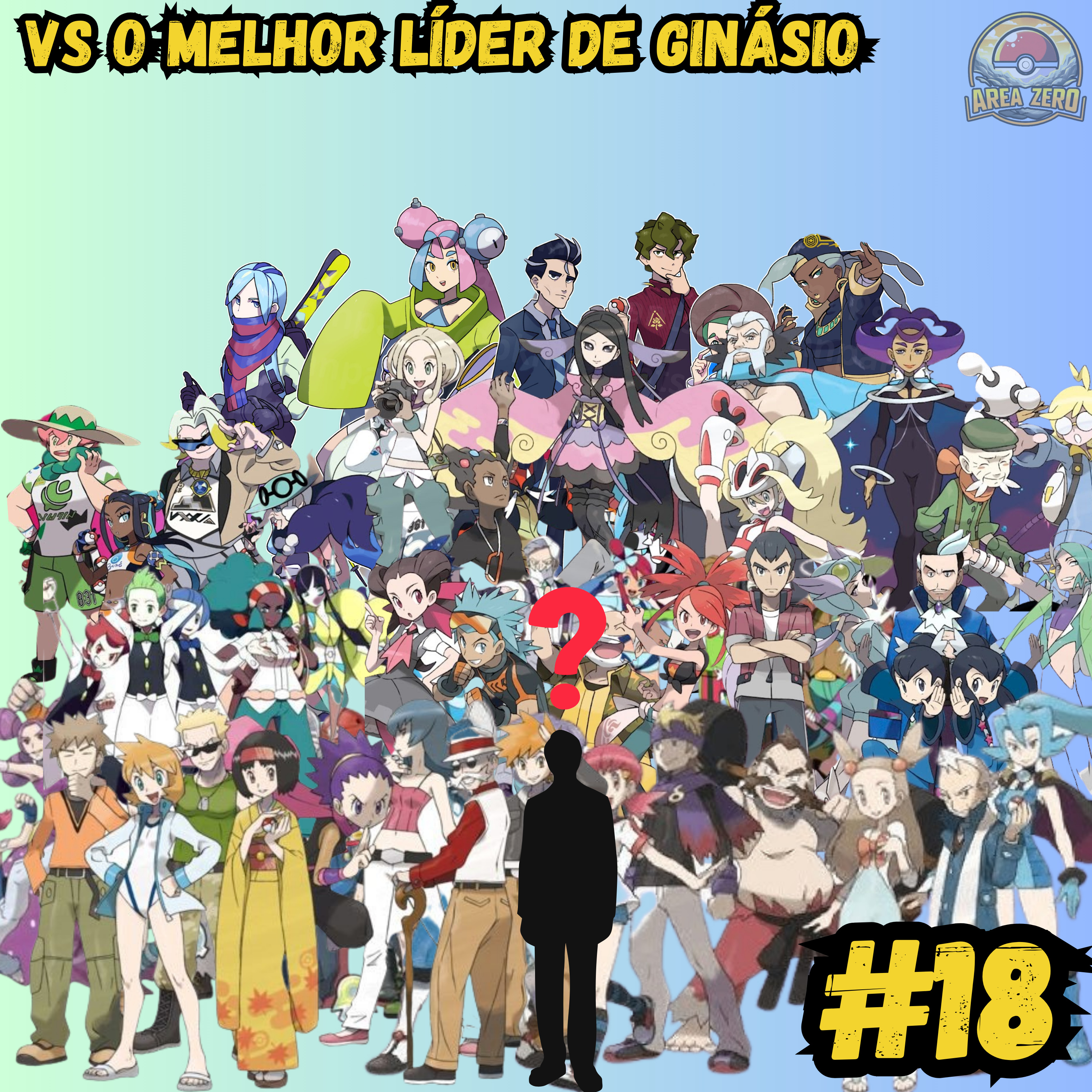 #18 - Vs O Melhor Líder de Ginásio episode artwork