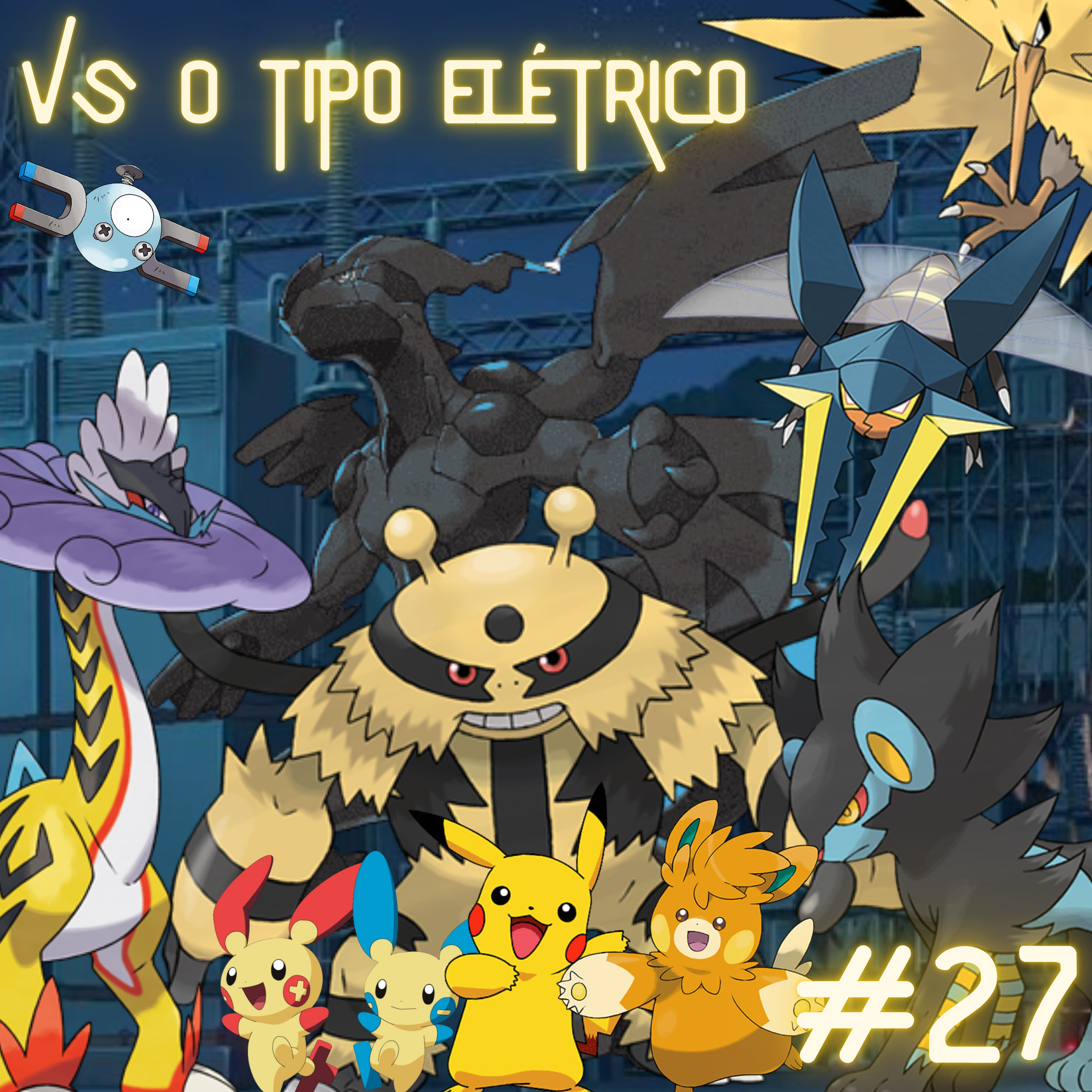 #27 - Vs O Tipo Elétrico episode artwork