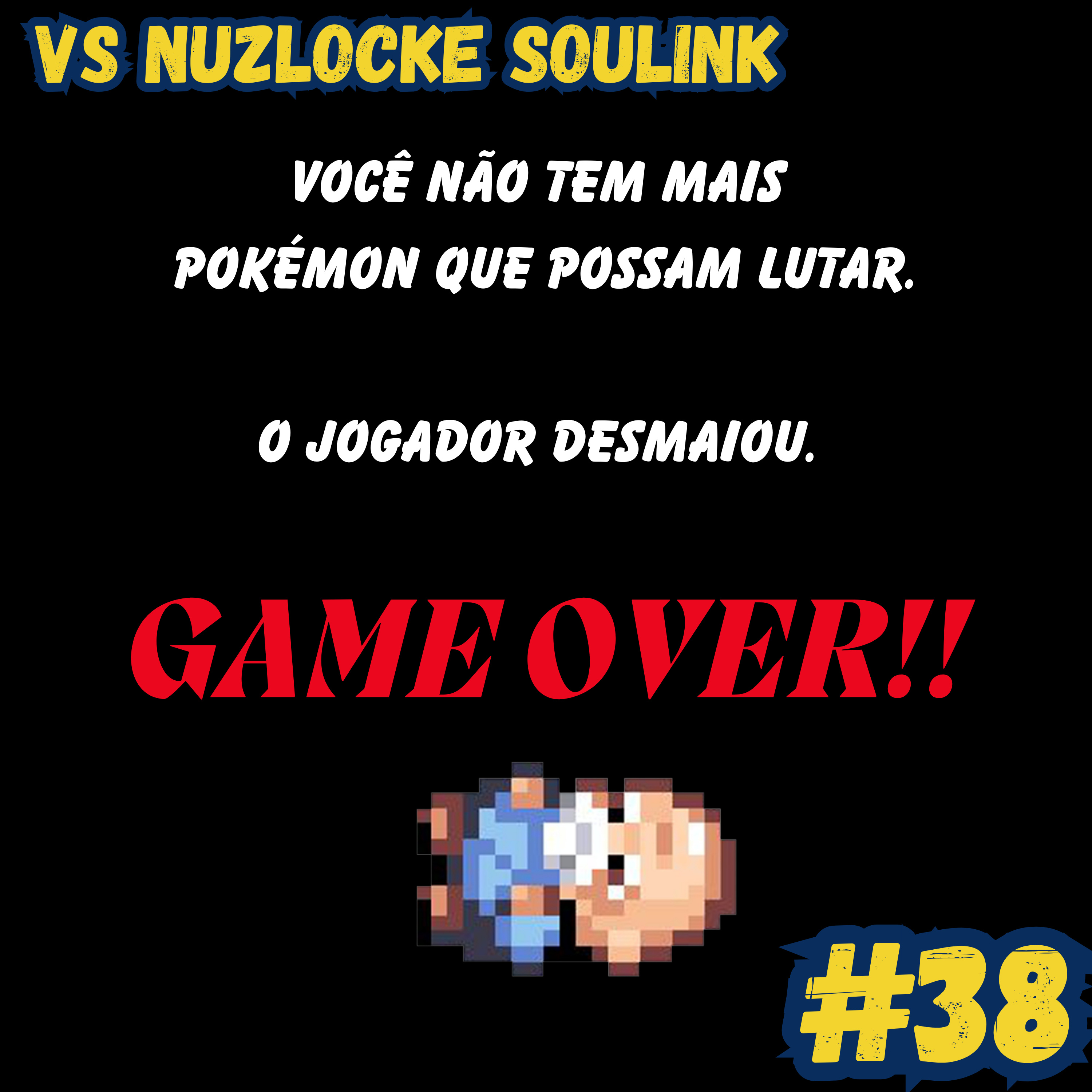 #38 - Vs Nuzlocke Soulink episode artwork