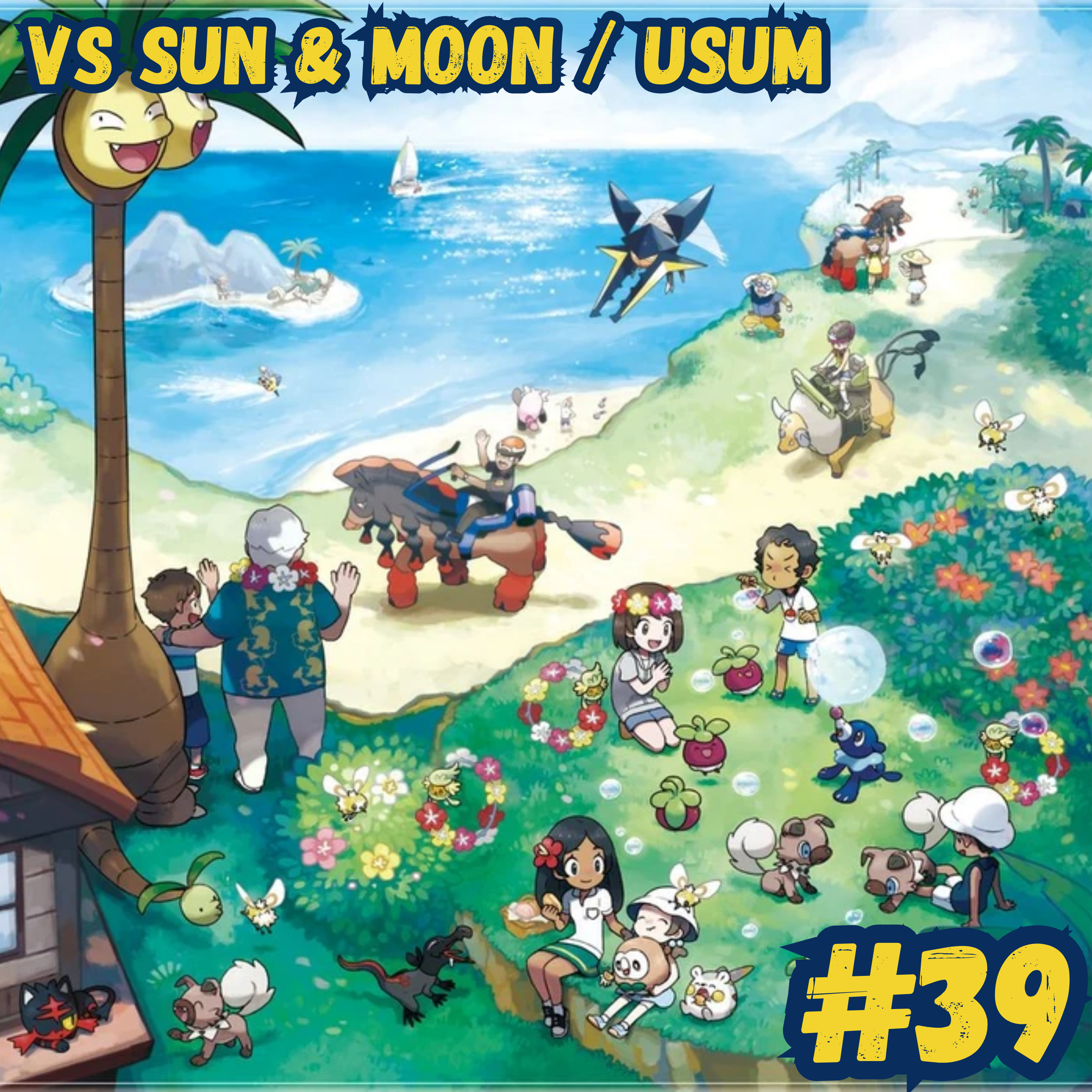#39 - Vs Pokémon Sun & Moon / USUM episode artwork