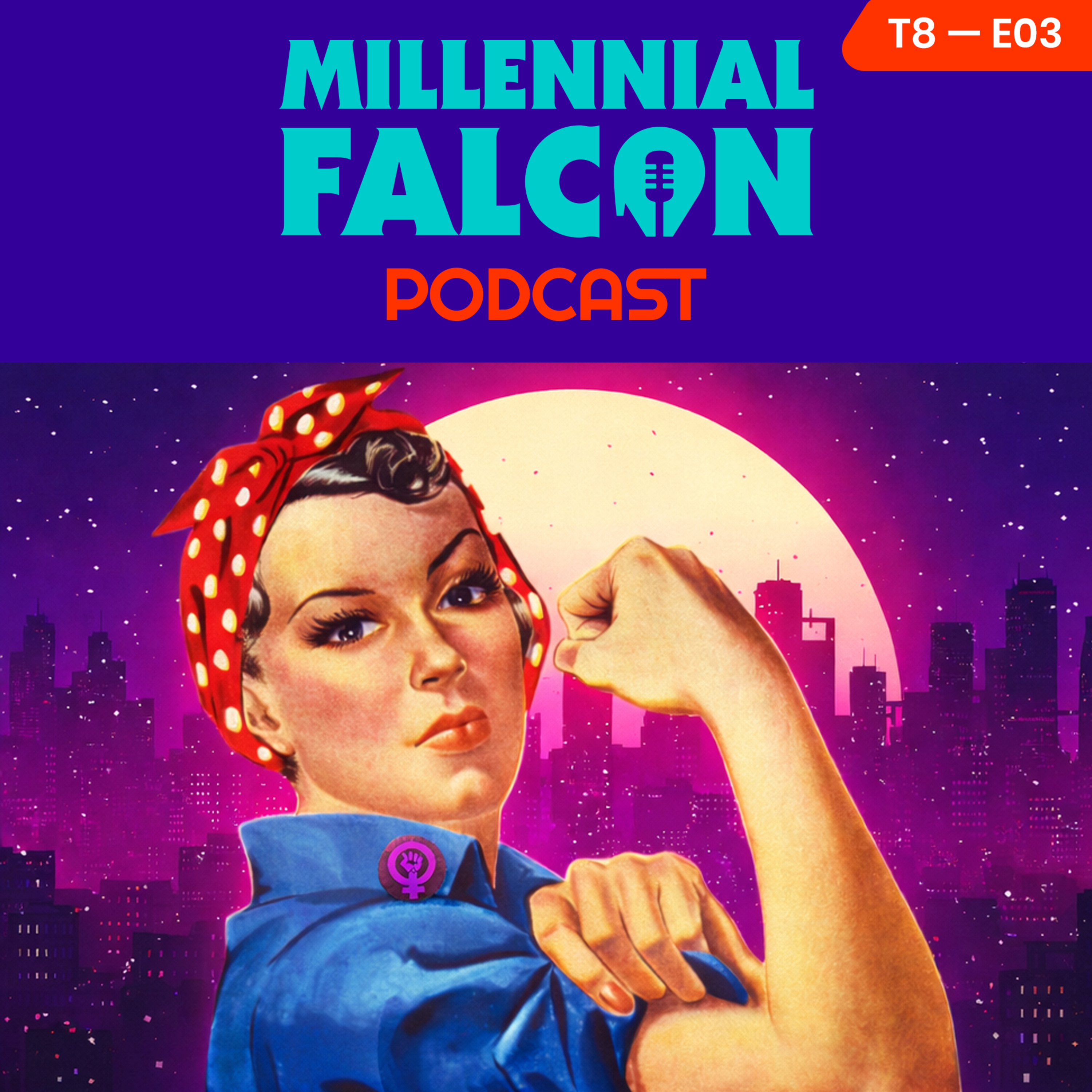 EP 03 T8 - La Mujer y el mundo Geek (Formato video)