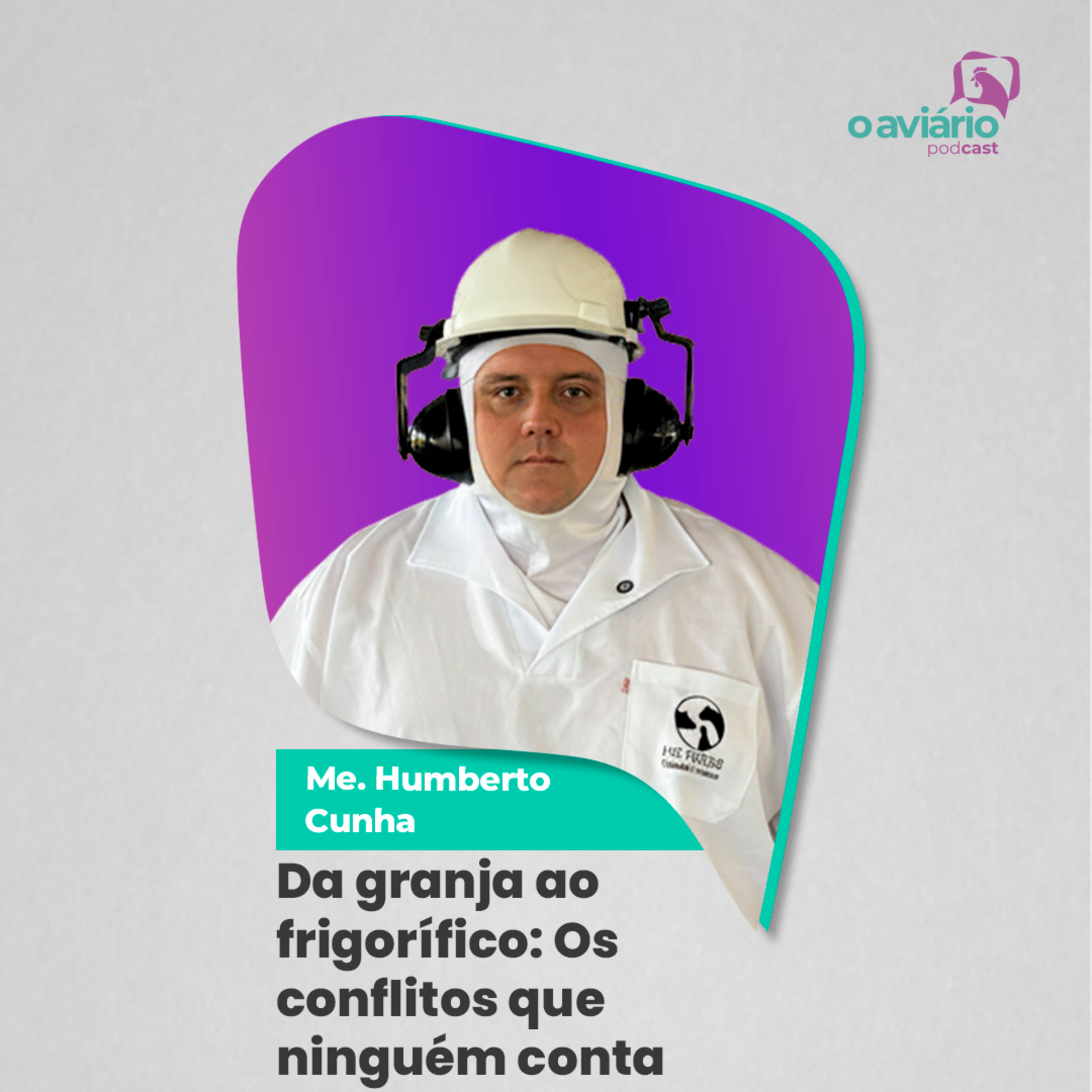 DA GRANJA AO FRIGORÍFICO: Os conflitos que ninguém conta - Me. Humberto Cunha |Ep. 166