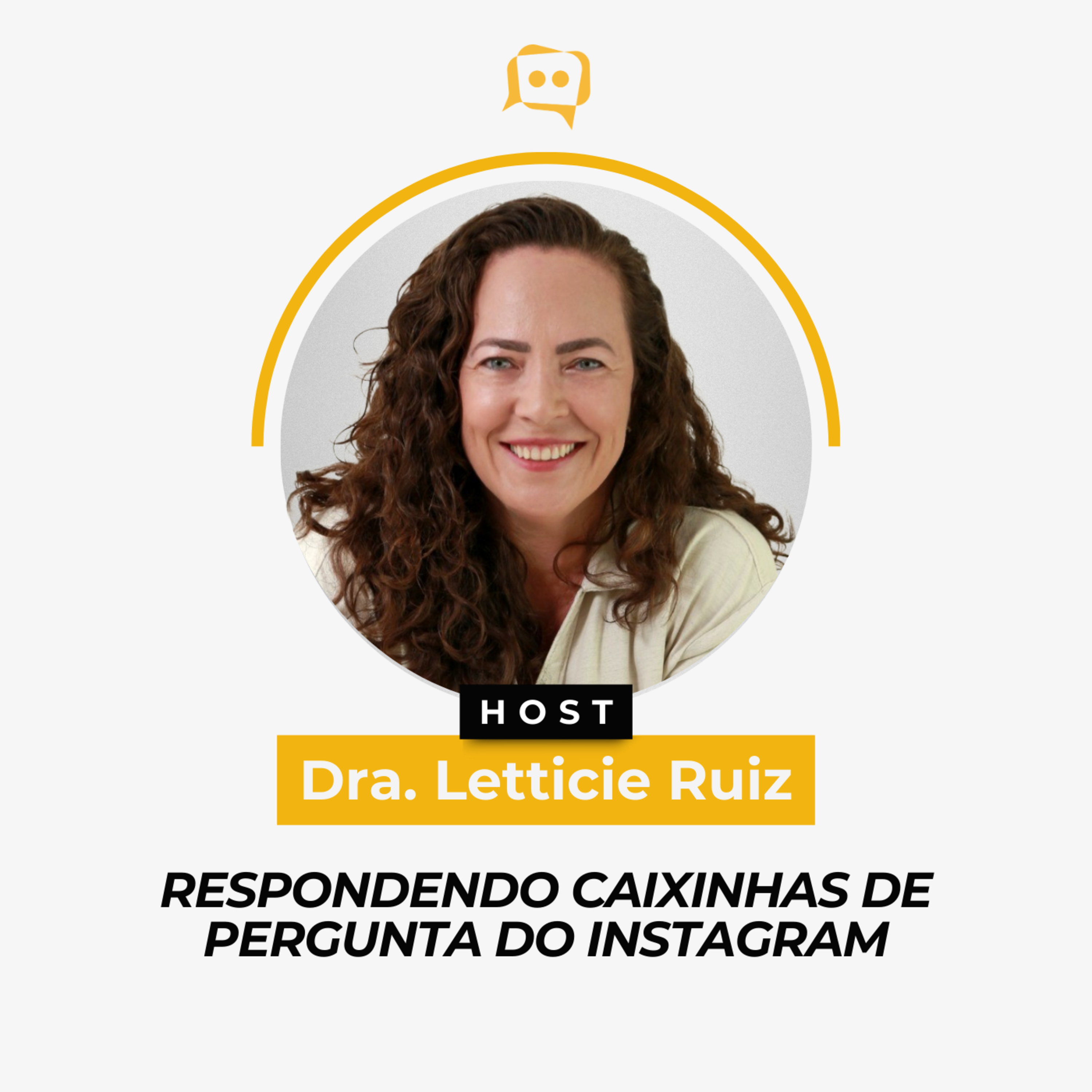 Respondendo Perguntas dos Inscritos - Dra. Letticie Ruiz | Ep. 349