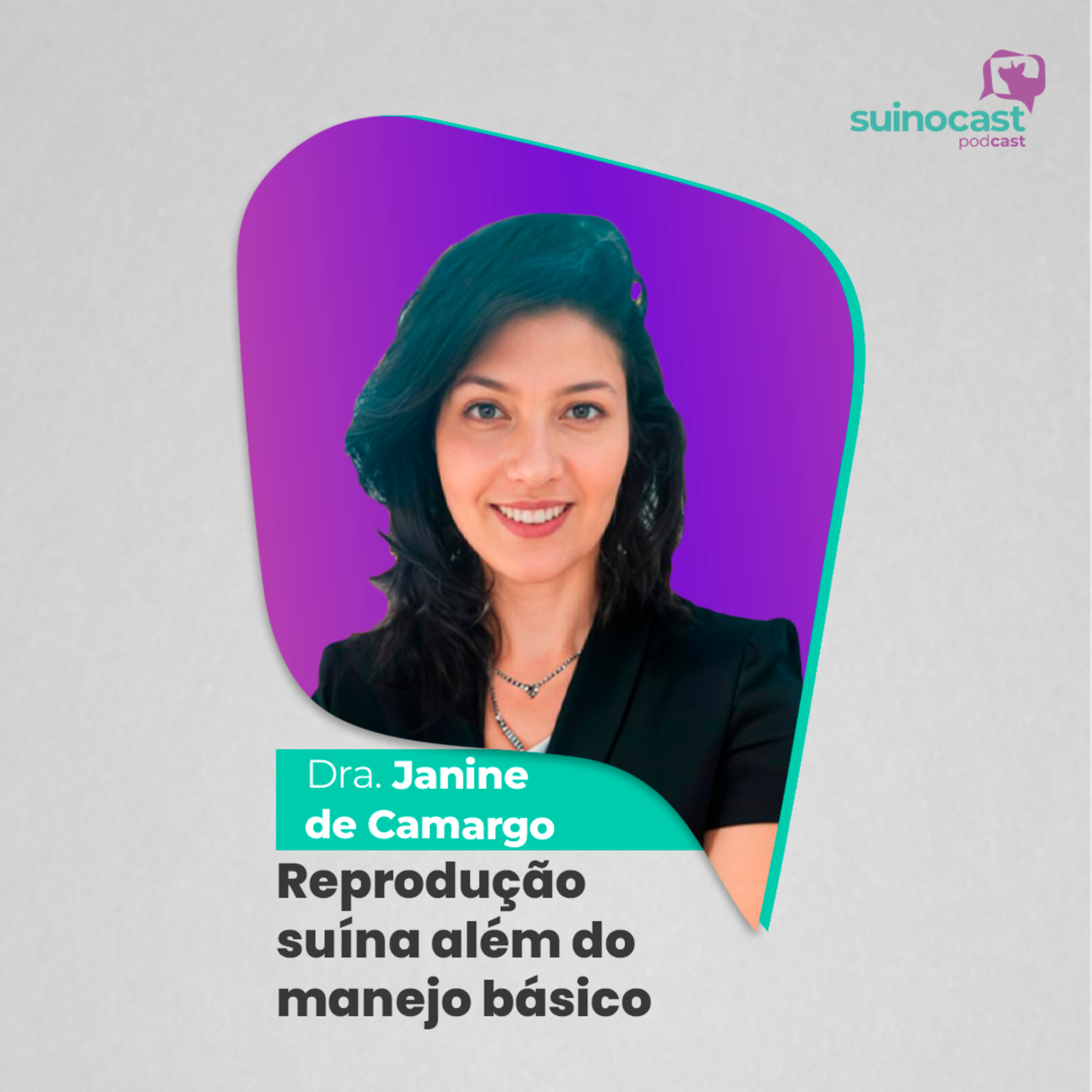 REPRODUÇÃO SUÍNA ALÉM DO MANEJO BÁSICO - Dra. Janine de Camargo | Ep. 355